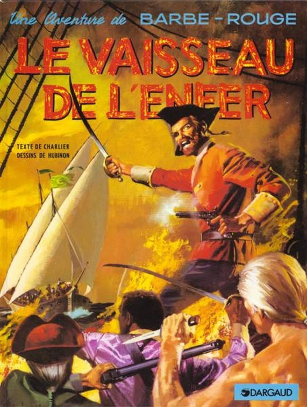 Barbe-Rouge, tome 17 : Le Vaisseau de l'enfer 9782205007756