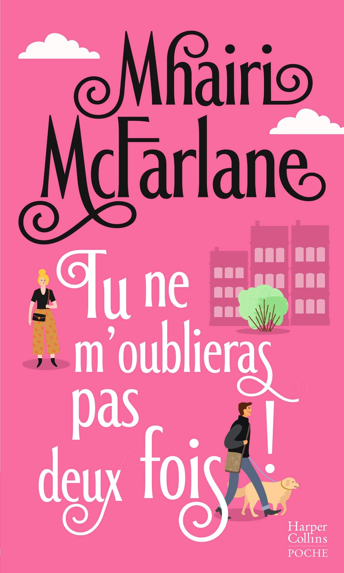 Tu ne m'oublieras pas deux fois ! 9791033906490