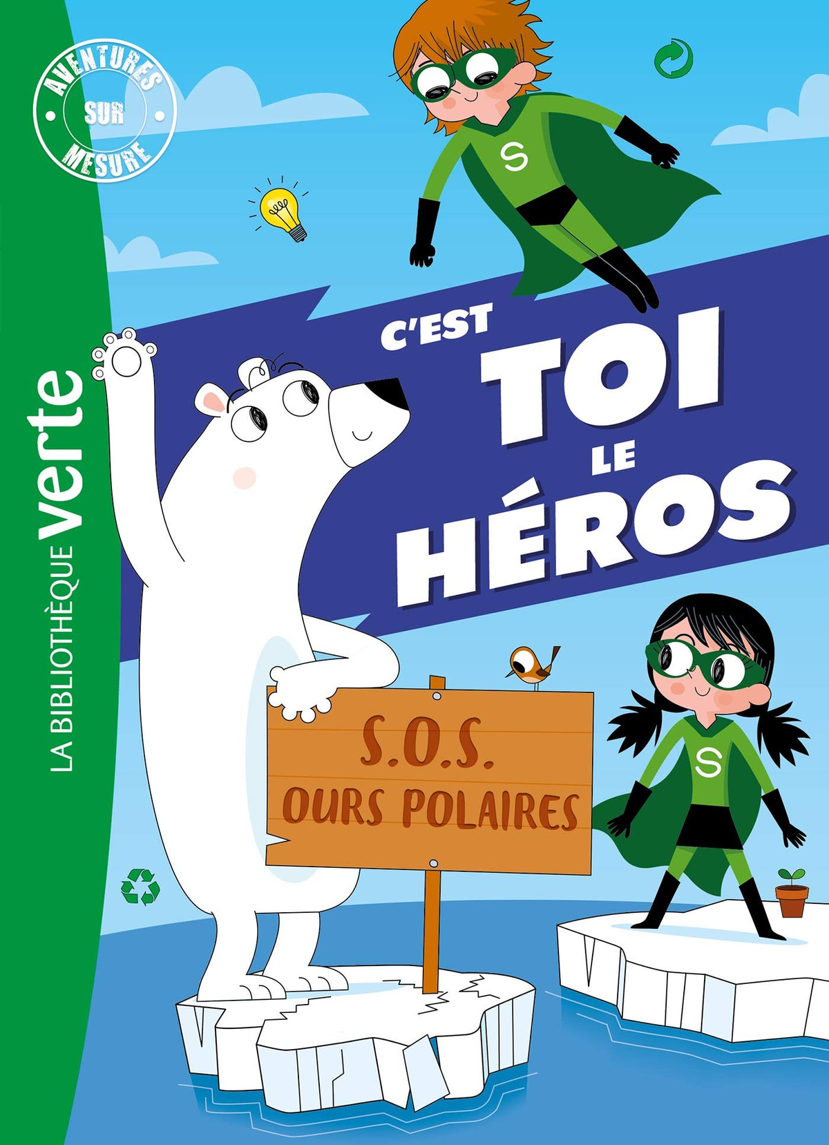 S.O.S. Ours polaires ! - C'est toi le héros XXL 9782017873259