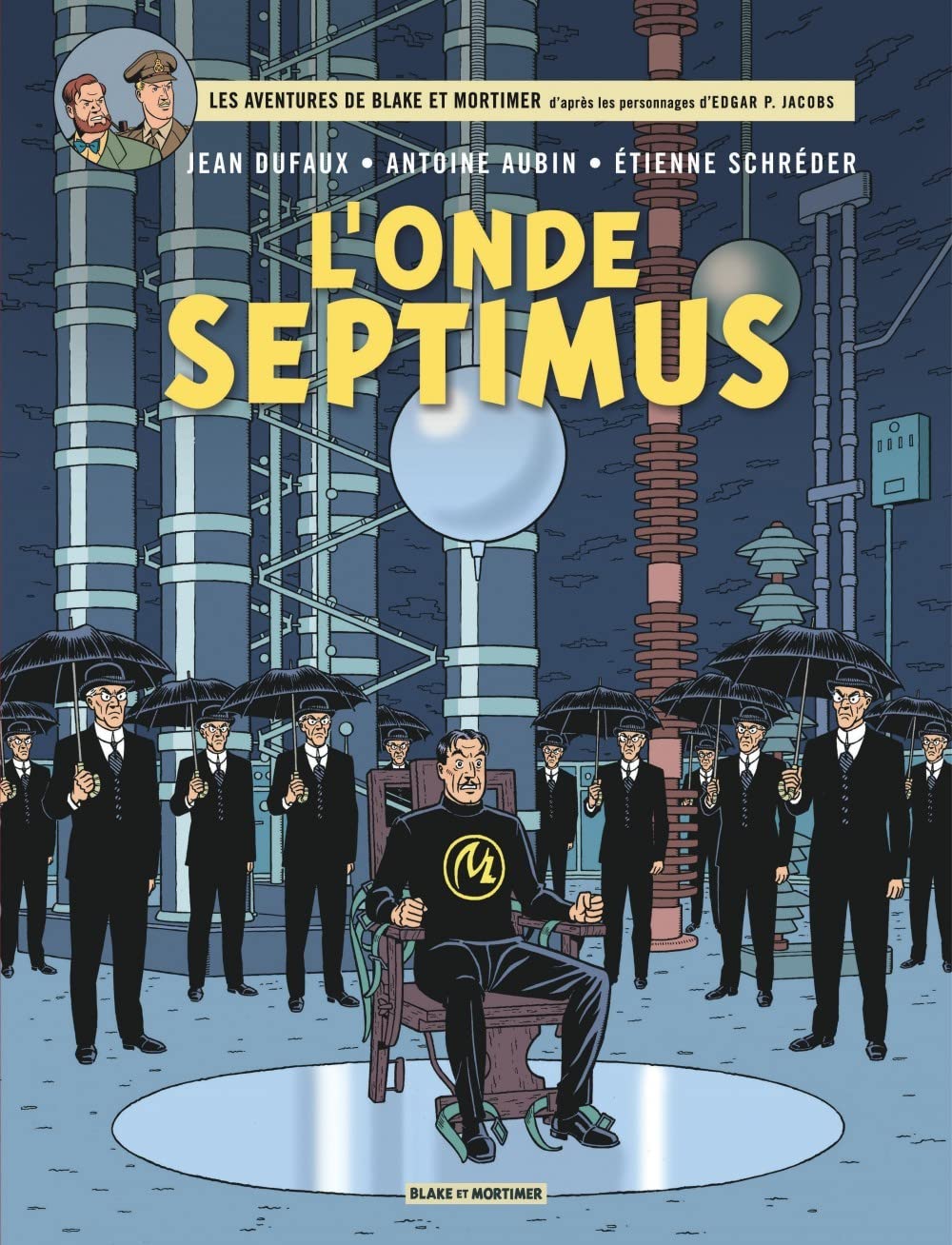 Blake & Mortimer Tome 22 l'Onde Septimus 9782870971895