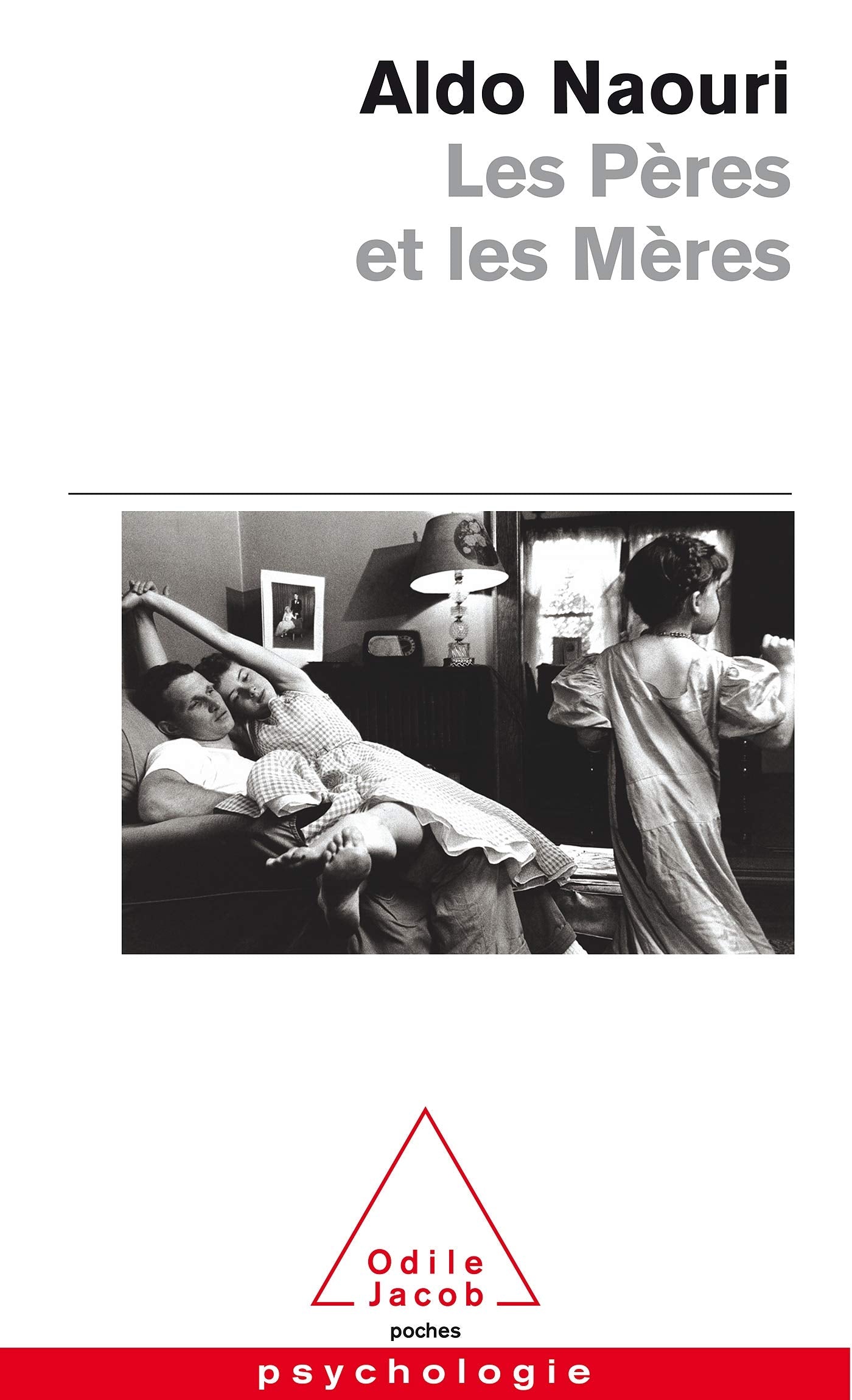 Les Pères et les Mères 9782738116758