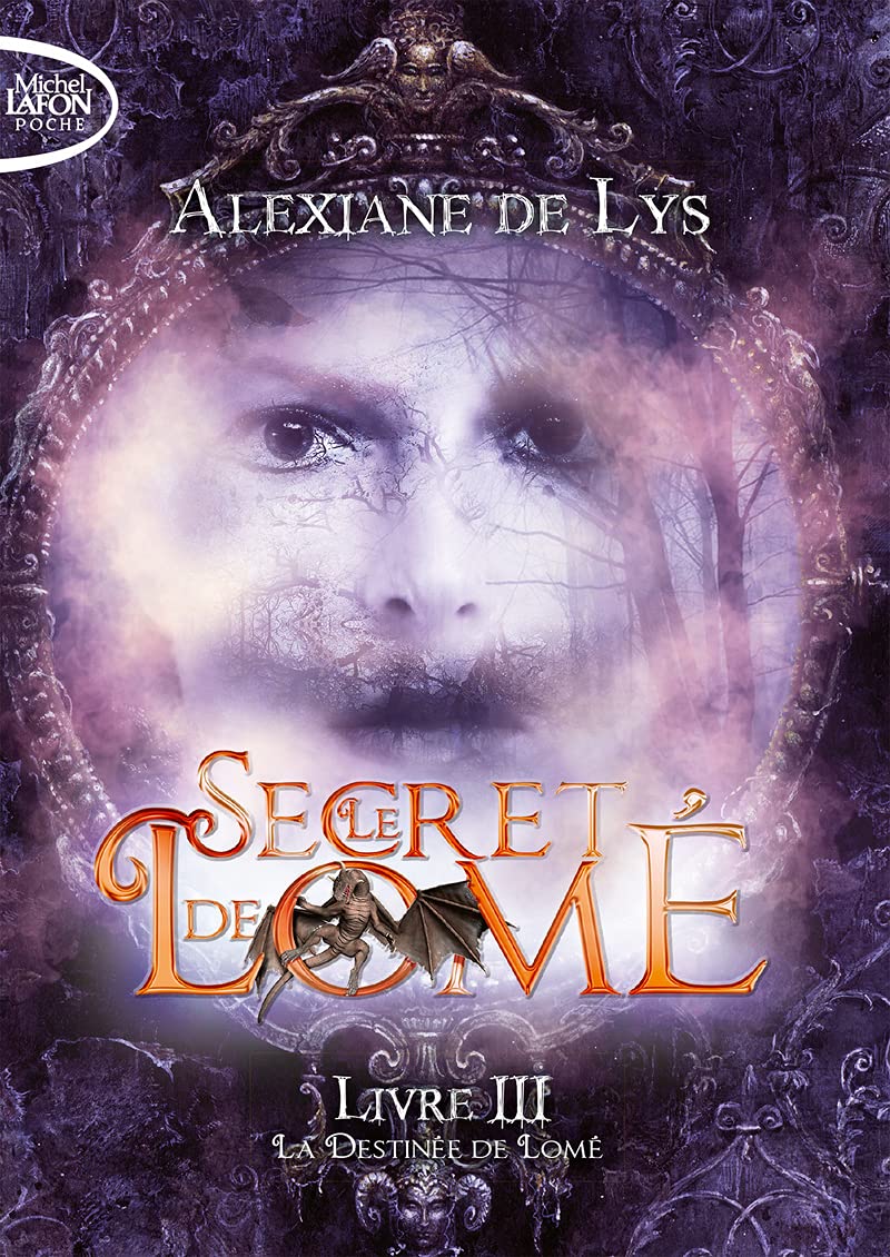 Le secret de Lomé - Livre III La Destinée de Lomé (3) 9791022404181