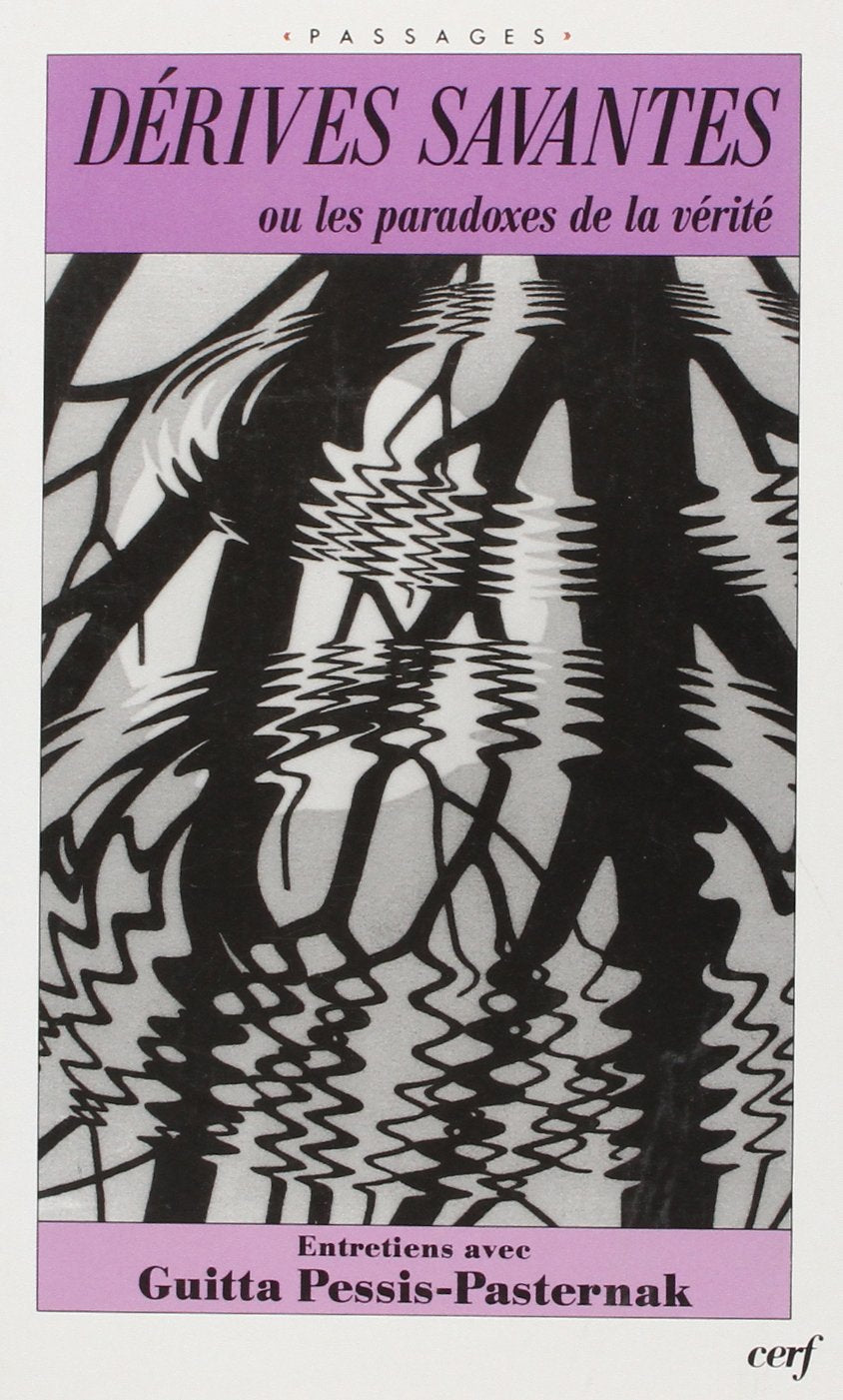 Dérives savantes ou les paradoxes de la vérité 9782204048903