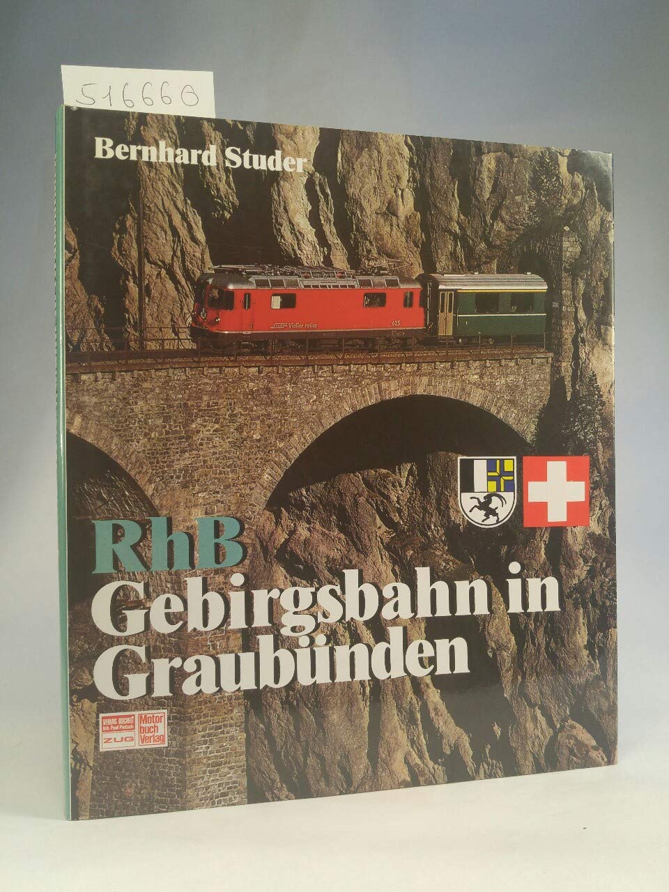 RhB: Gebirgsbahn in Graubunden (German Edition) 9783716816592