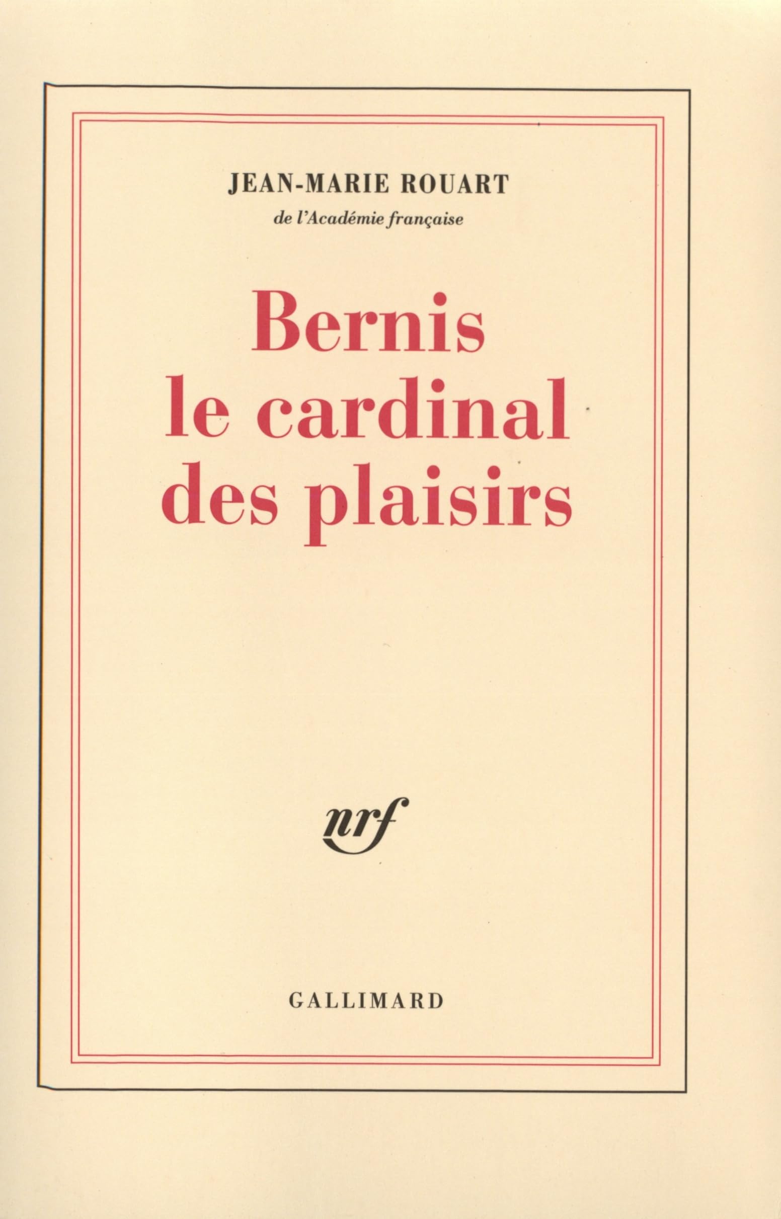 Bernis le cardinal des plaisirs 9782070752645