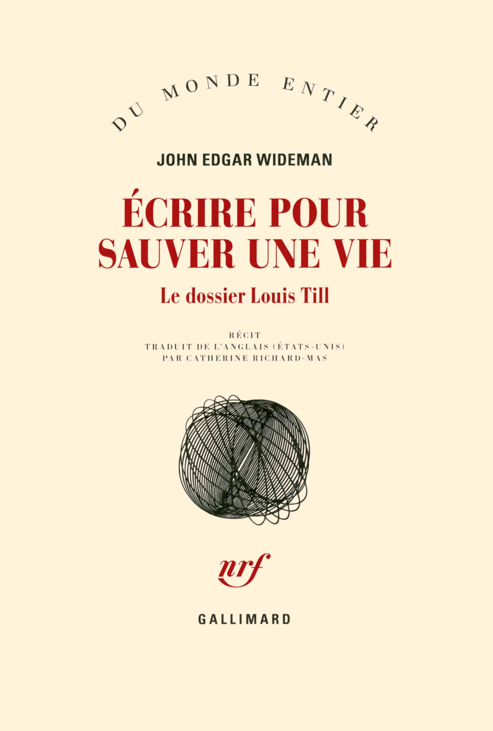 Écrire pour sauver une vie: Le dossier Louis Till 9782072704604