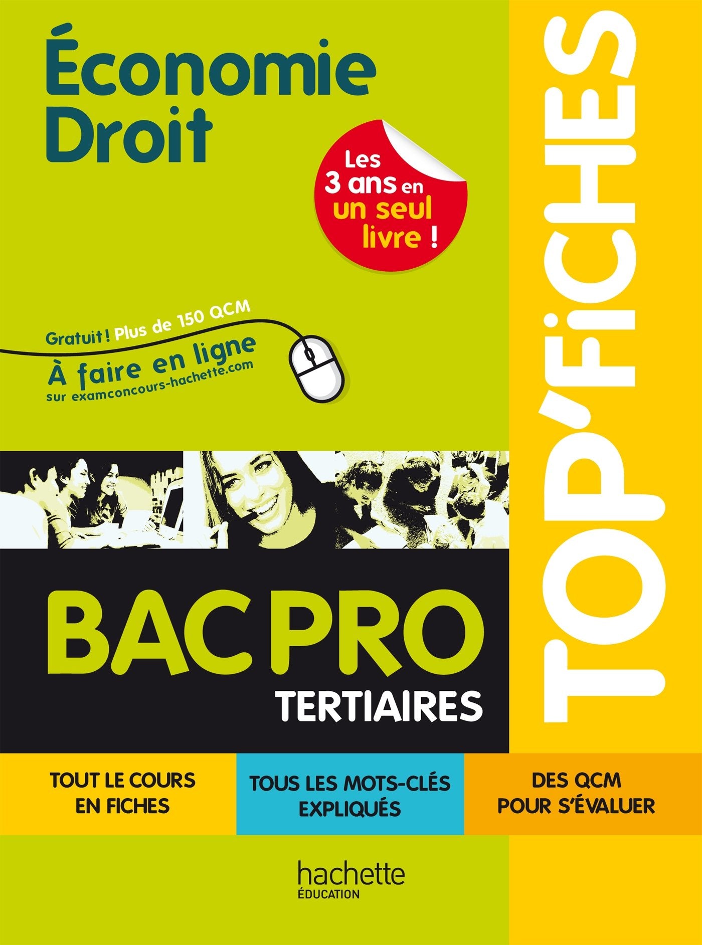 Top Fiches Economie Droit Bac Pro Tertiaires + QCM 9782011821782