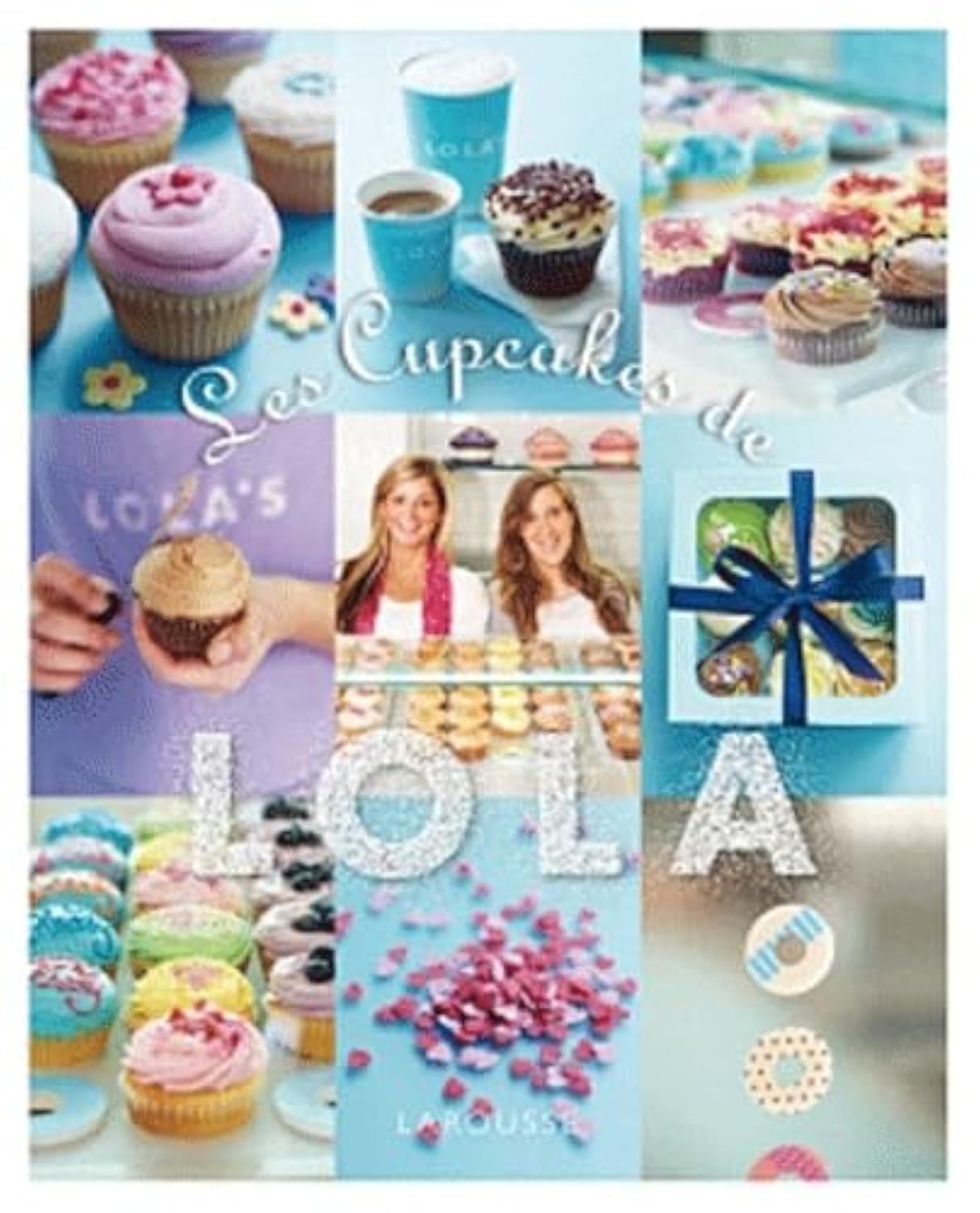 Les cupcakes de Lola 9782035884442