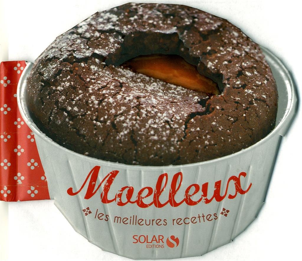 Moelleux - Les meilleures recettes 9782263061493