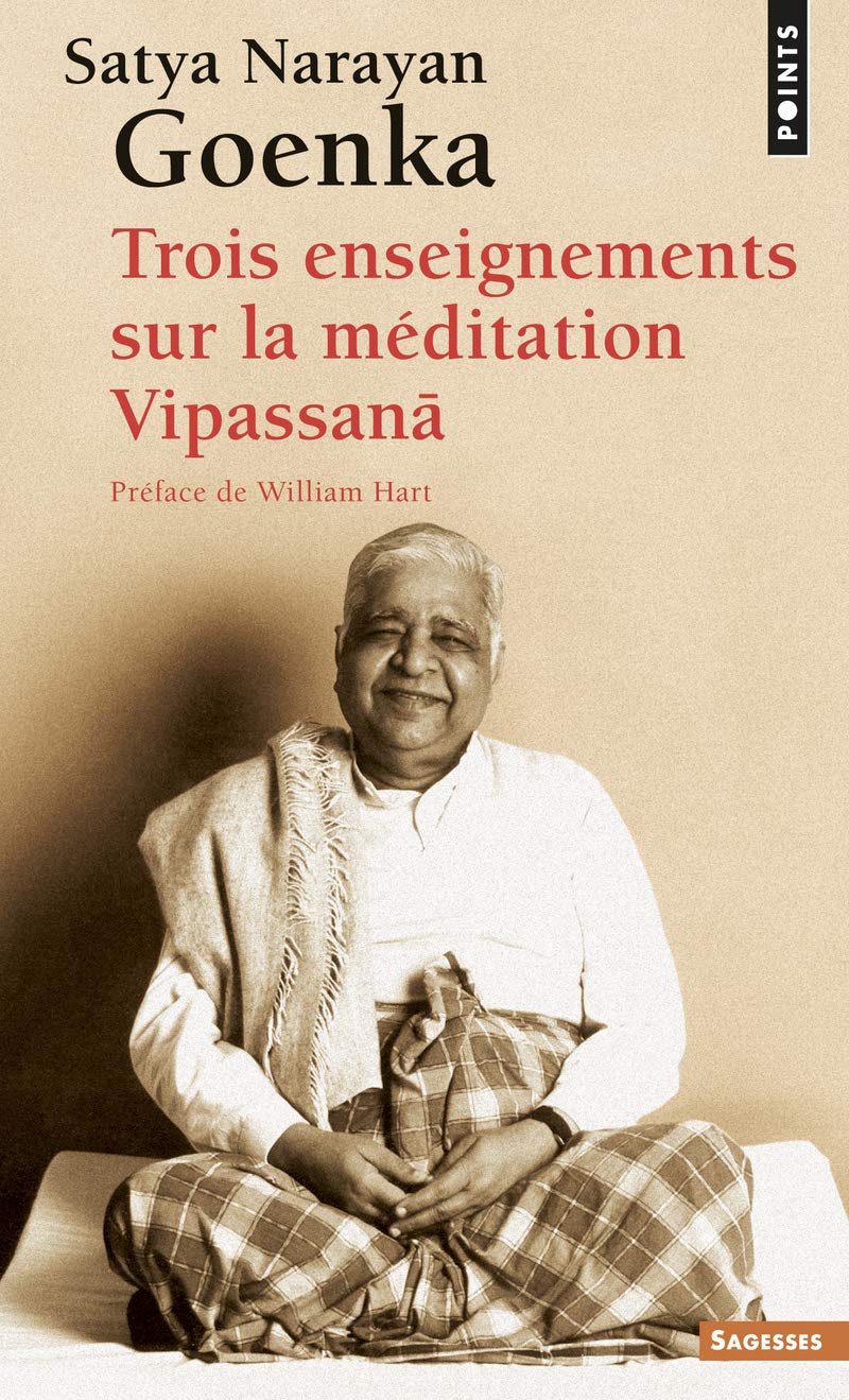 Trois enseignements sur la méditation Vipassanã 9782757811818