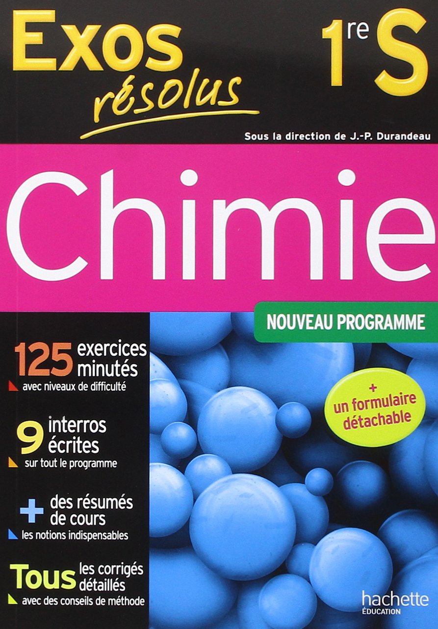 Exos résolus - Chimie 1ère S 9782011602954