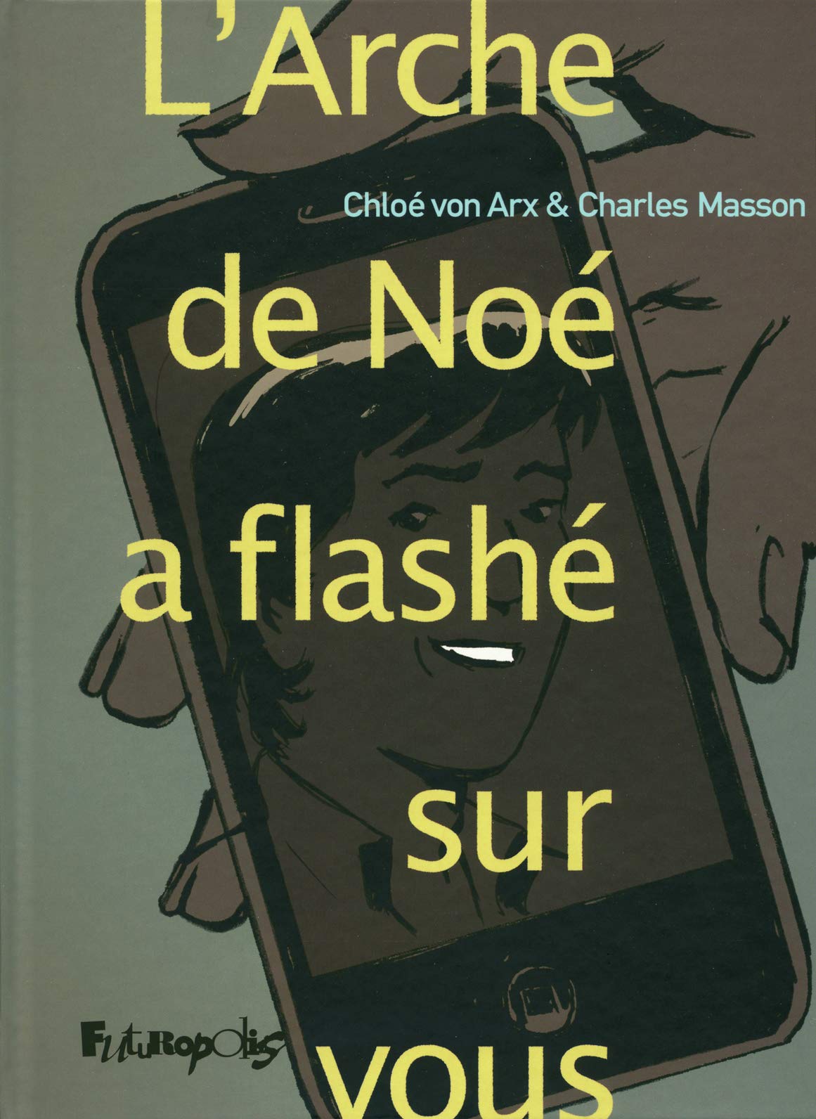 L'Arche de Noé a flashé sur vous 9782754803984
