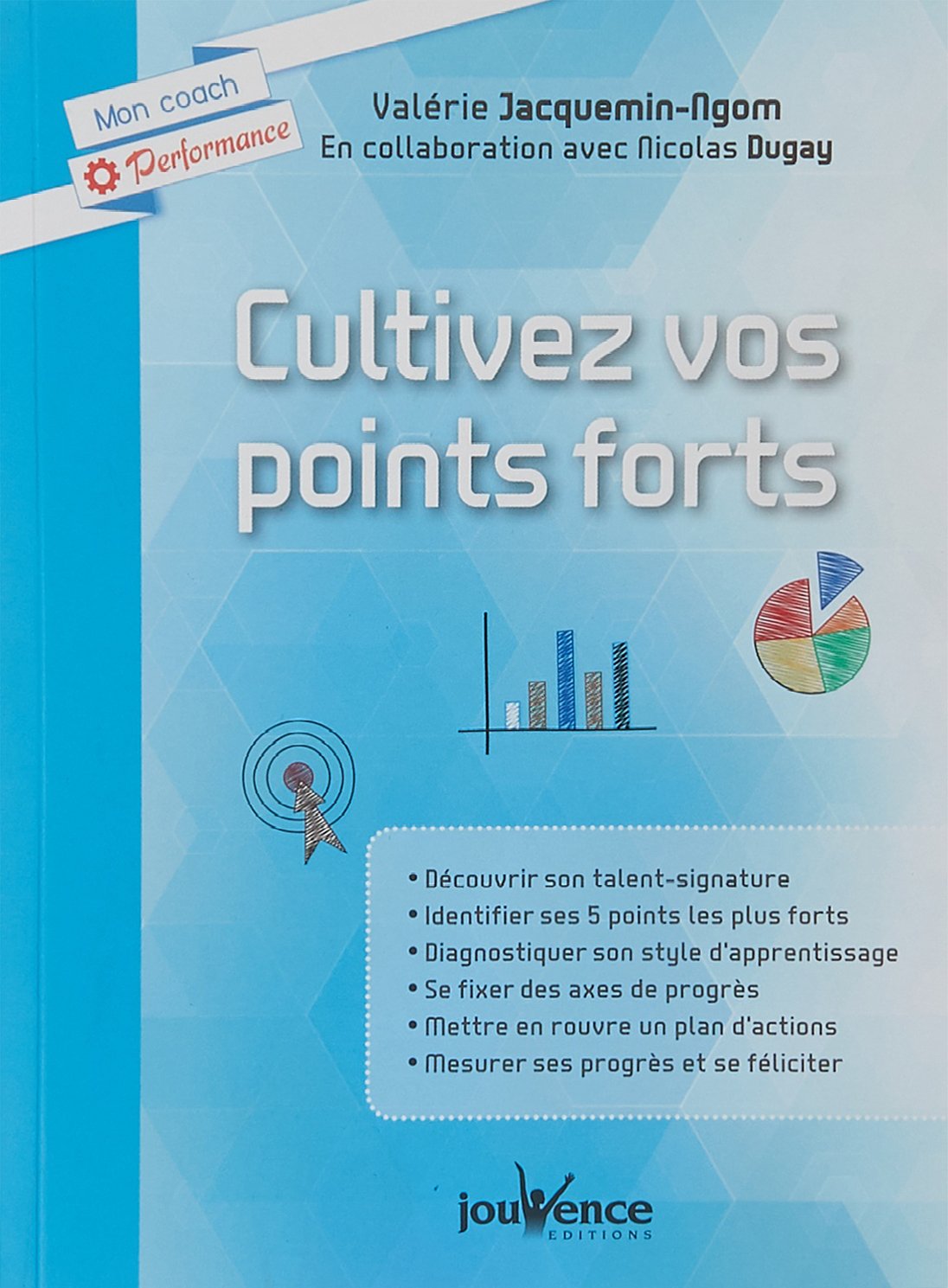 Cultivez vos points forts: Découvrir son talent-signature 9782889119530