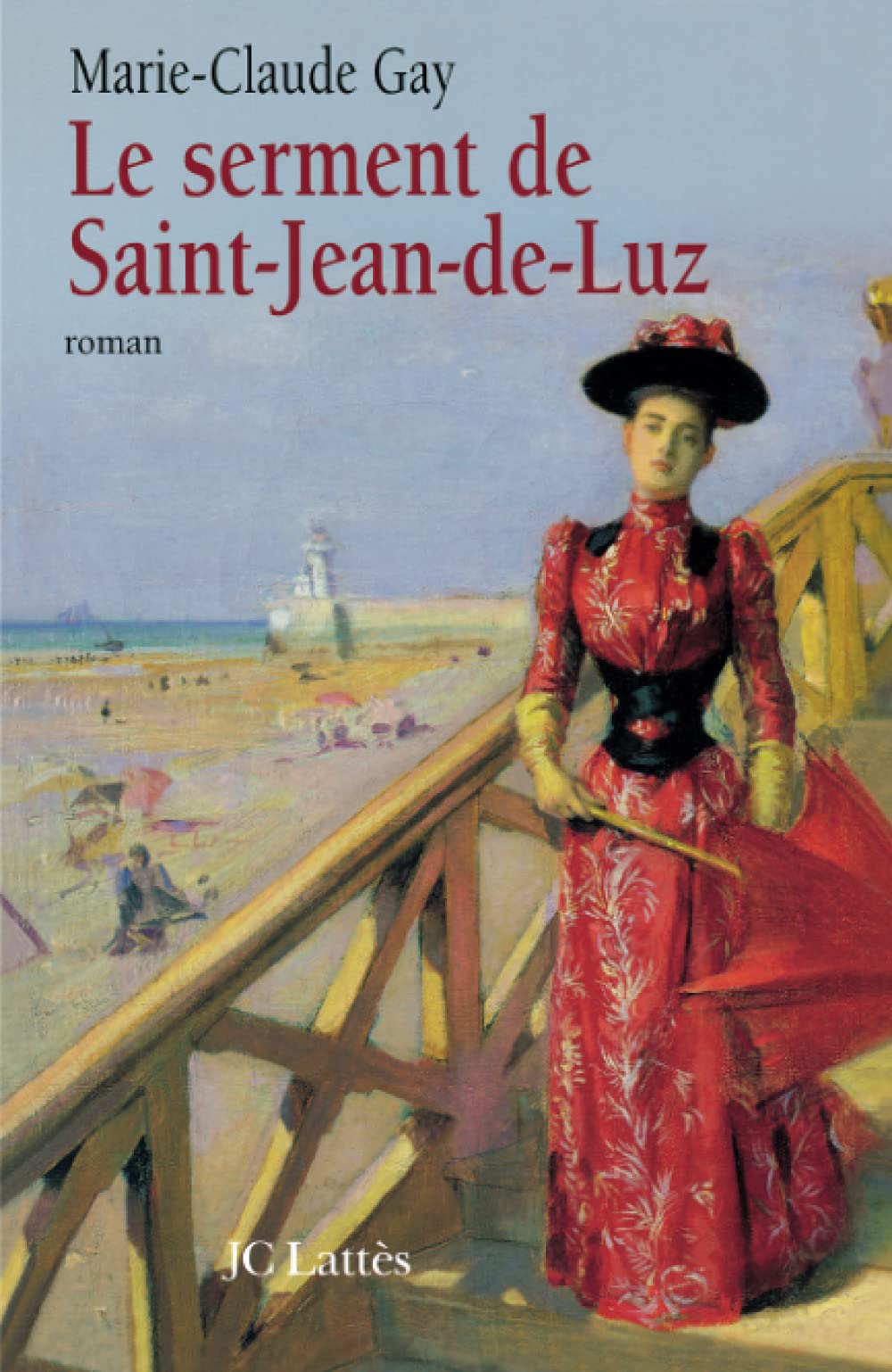 Le Serment de Saint Jean de Luz 9782709624527