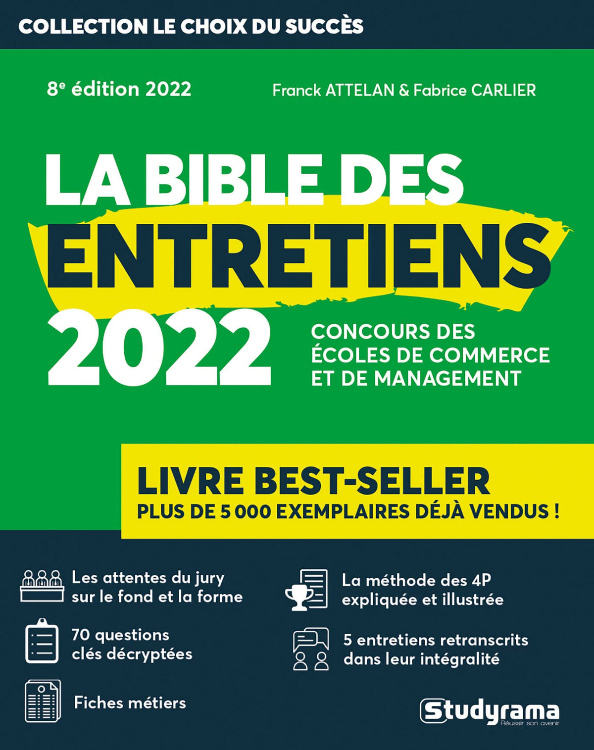 La bible des entretiens 2022: Concours des écoles de commerce et de management 9782759048403