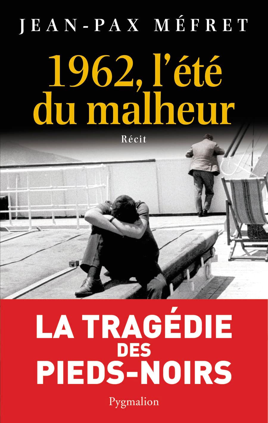 1962, l'été du malheur 9782756401317