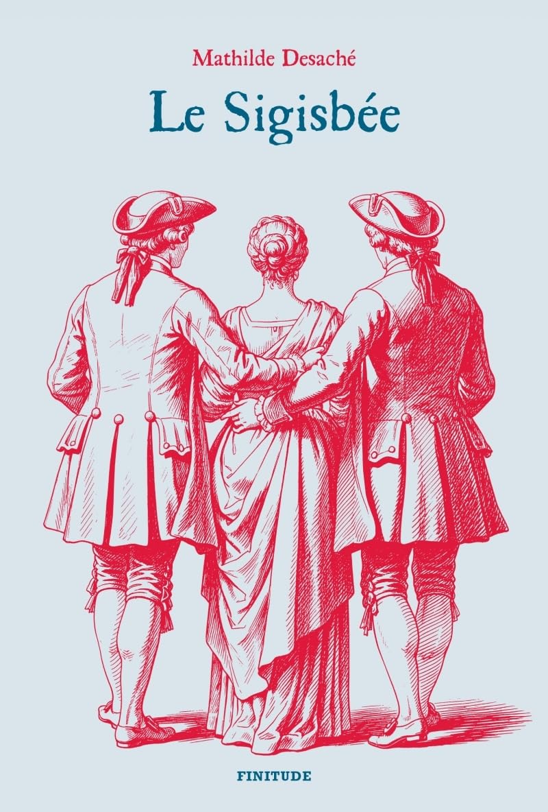 Le Sigisbée 9782363392435