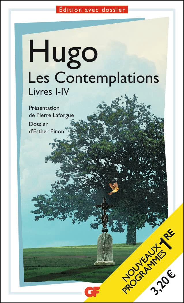Les Contemplations - PROGRAMME NOUVEAU BAC 2022 1ère - Parcours « Les mémoires d’une âme » 9782081486973