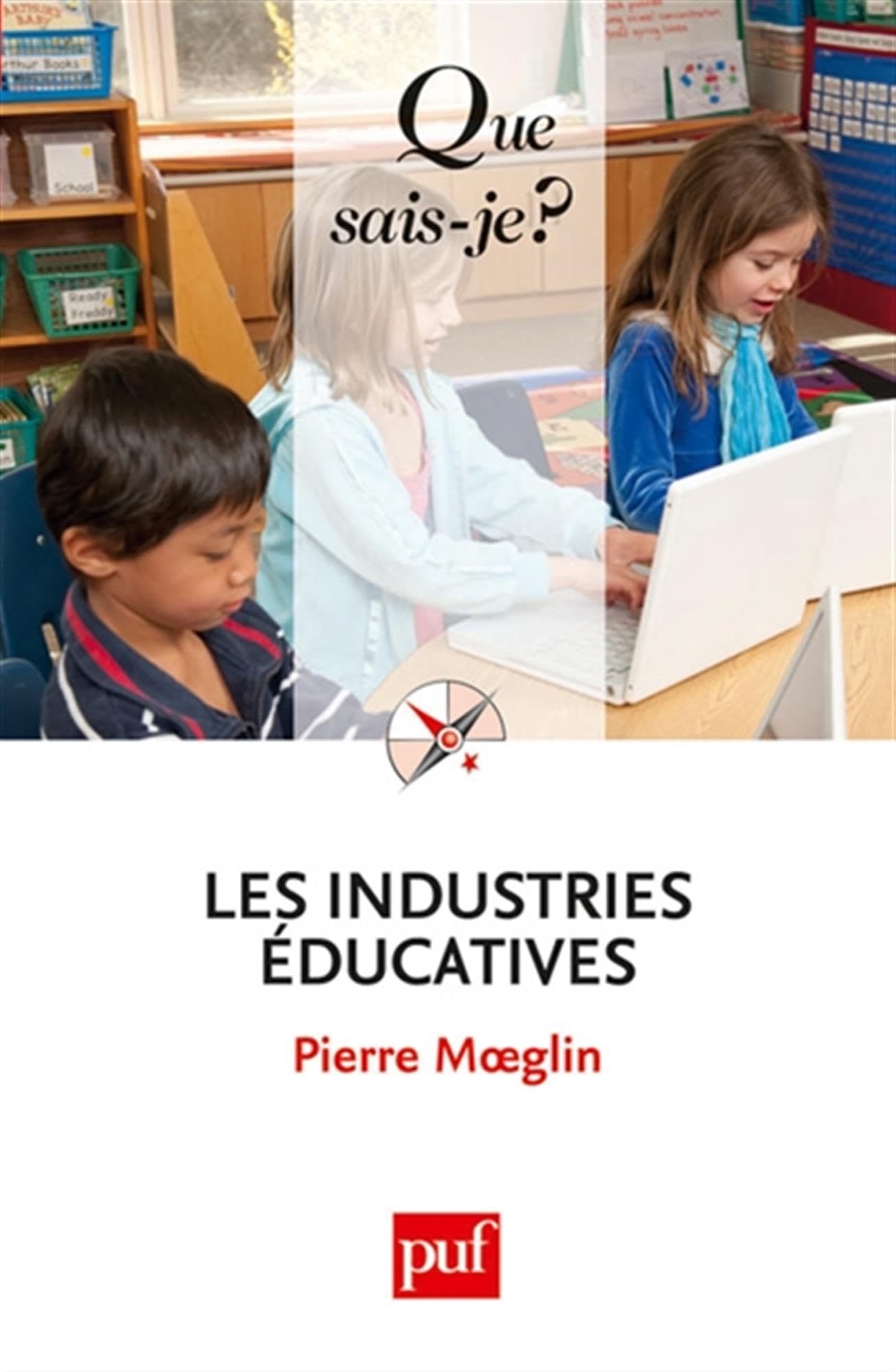 Les industries éducatives 9782130582199