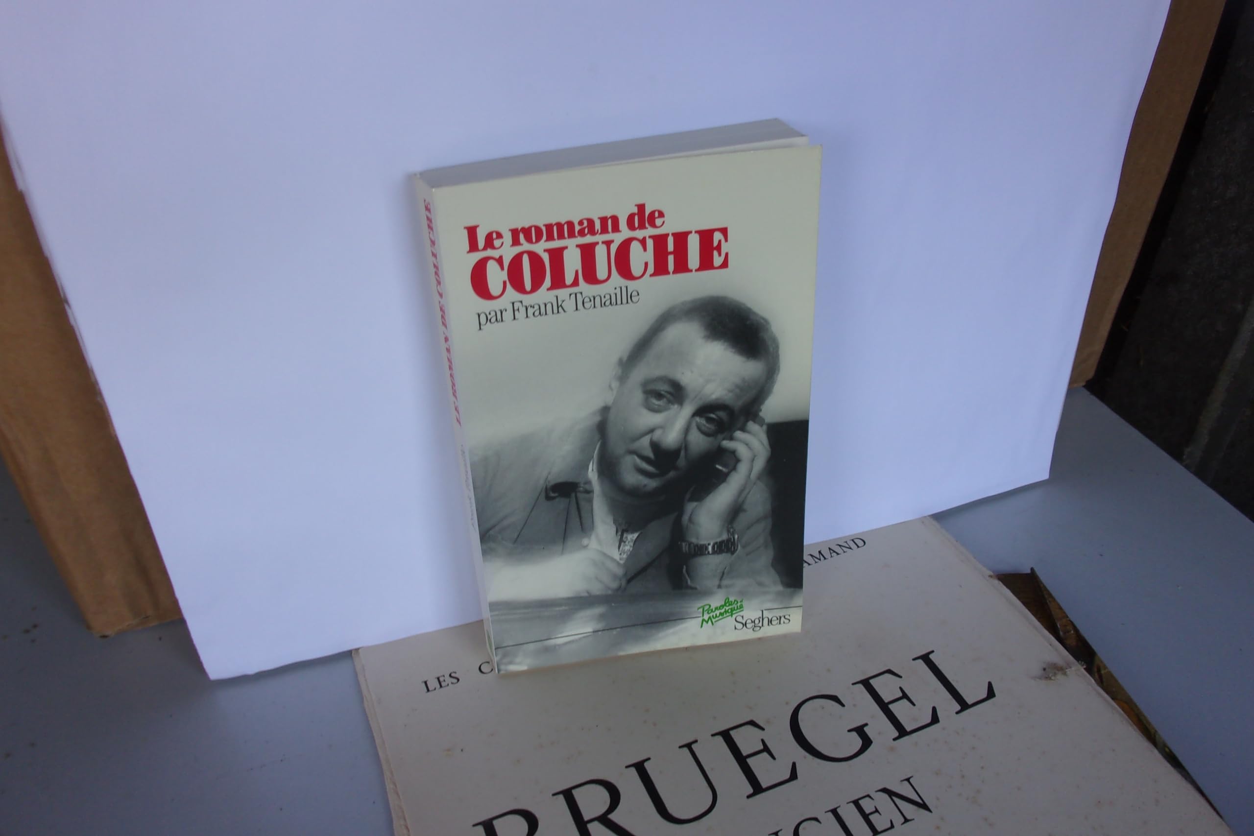 Le Roman de Coluche 9782232100598