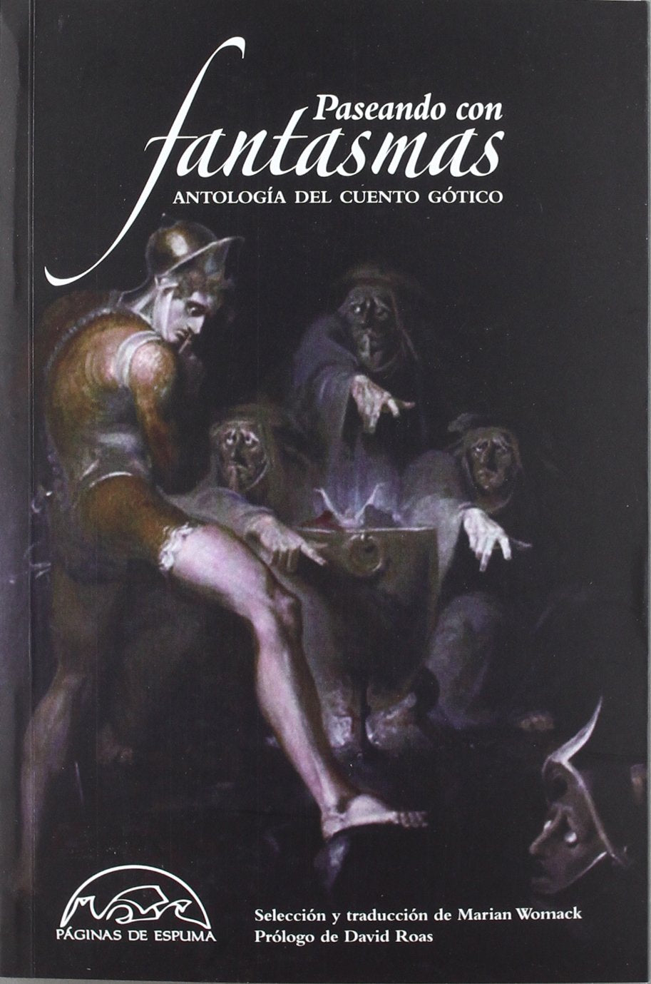 Paseando con fantasmas / Walking with ghosts: Antologia Del Cuento Gotico / Gothic Tale Anthology 9788483930861
