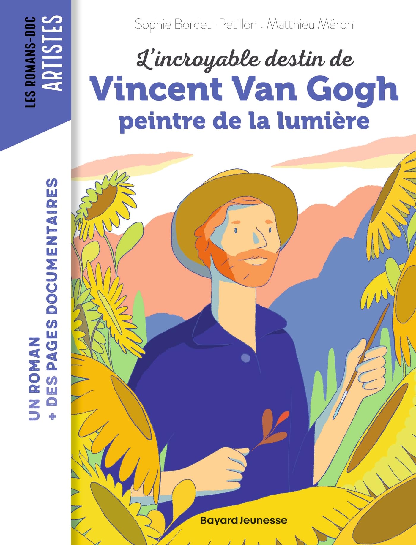 L'incroyable destin de Van Gogh, peintre de la lumière 9791036313424