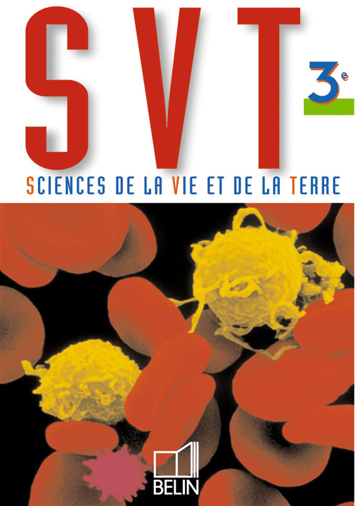 Science de la Vie et de la Terre - SVT, 3ème 9782701134956