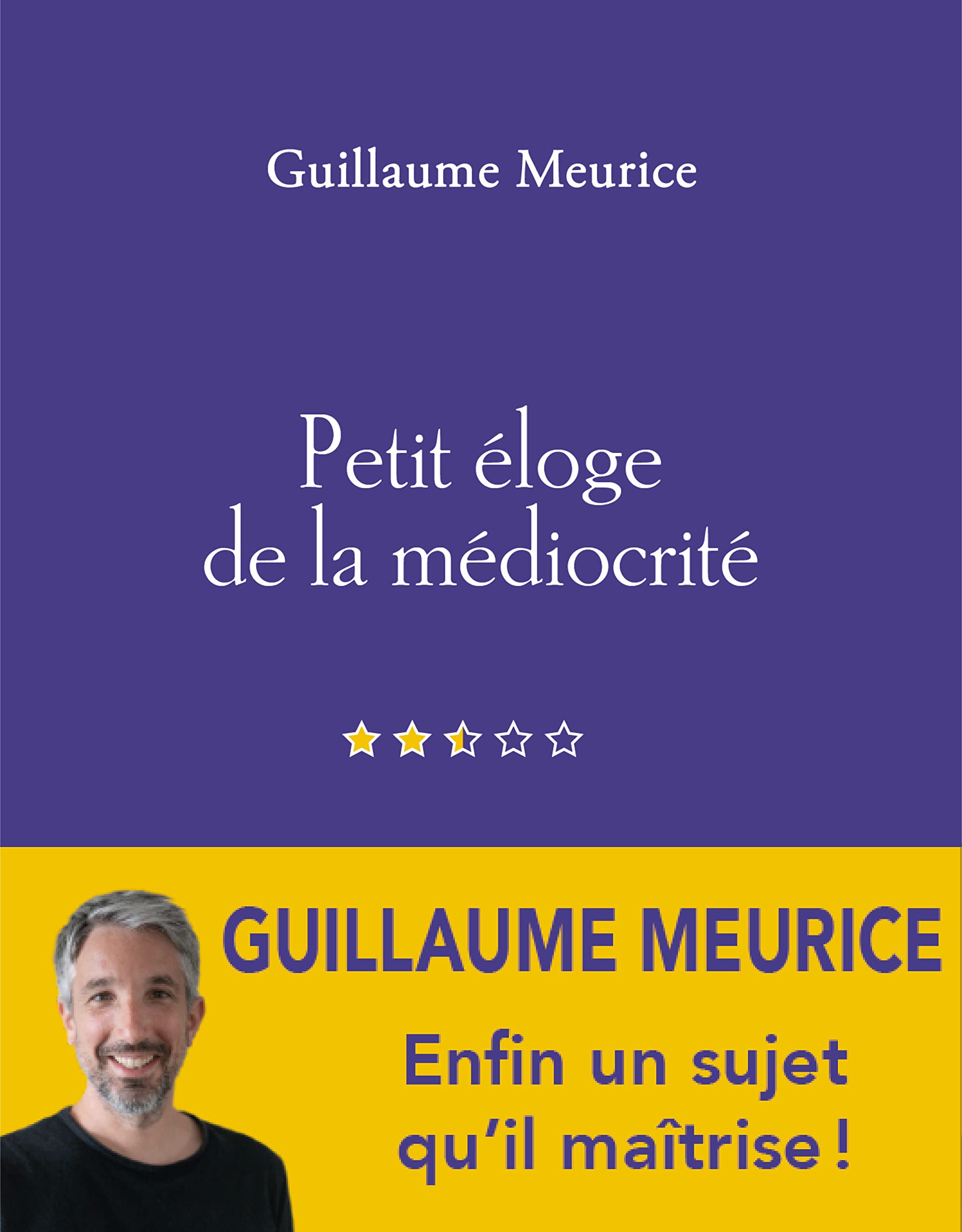 Petit éloge de la médiocrité 9791025205785