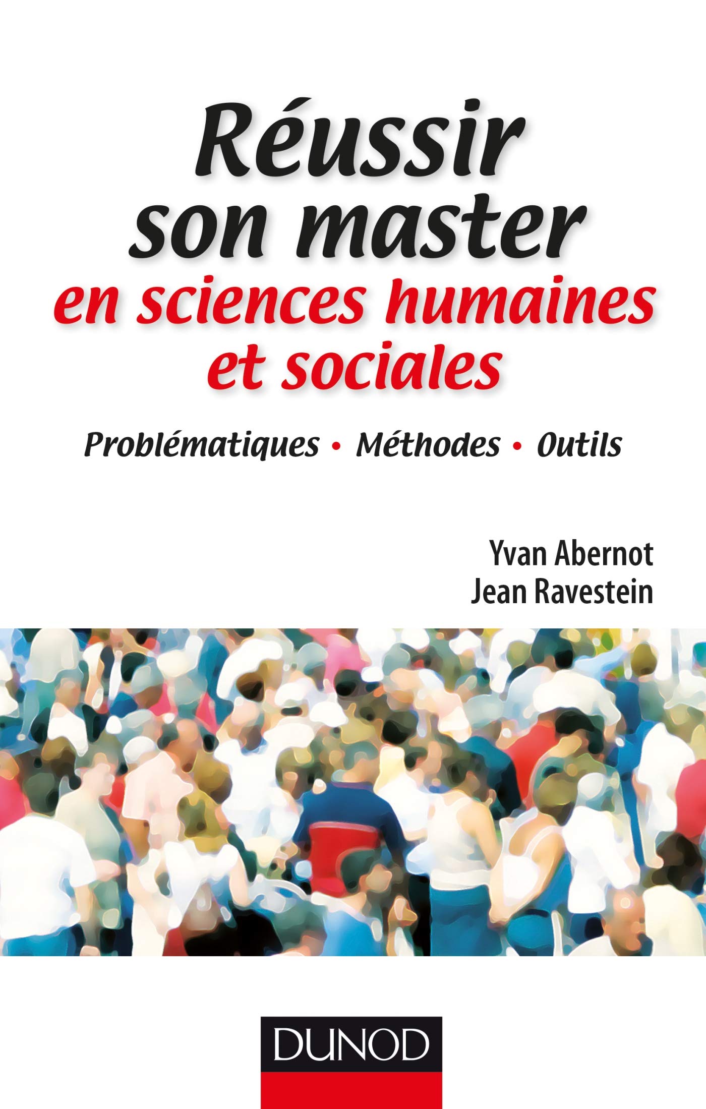 Réussir son master en sciences humaines et sociales 9782100529247