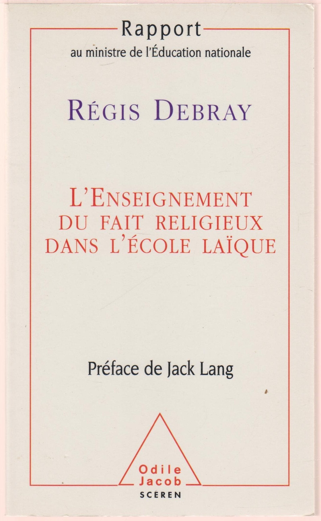 L'Enseignement Du Fait Religieux Dans L'Ecole Laique 9782738111579