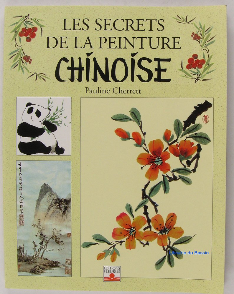 Les Secrets de la peinture chinoise 9782215023852