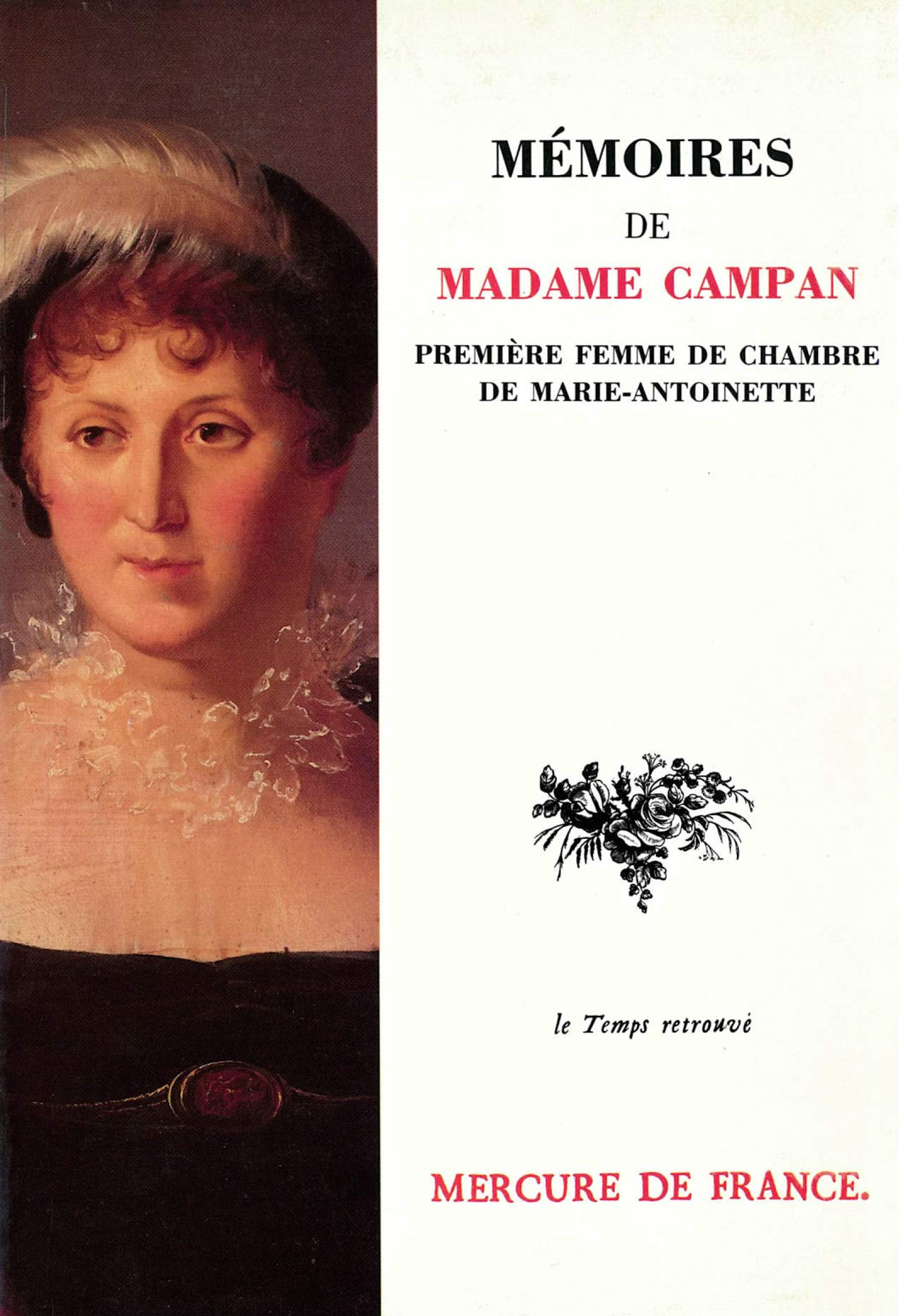 Mémoires de Madame Campan, première femme de chambre de Marie-Antoinette 9782715215665