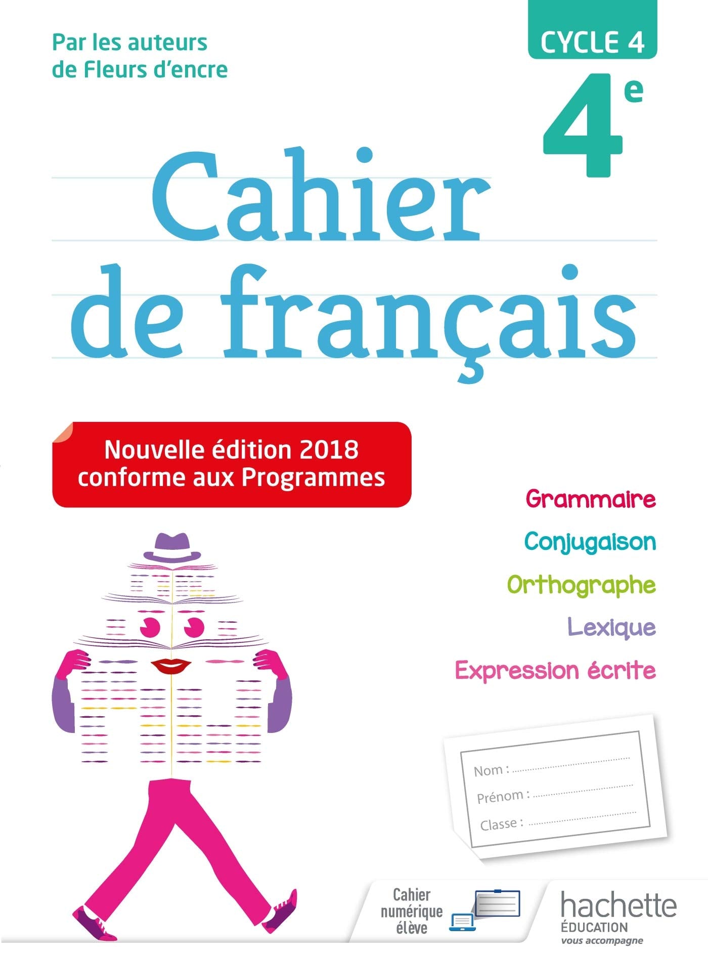 Cahier de français cycle 4 / 4e - Ed. 2018 9782013953481
