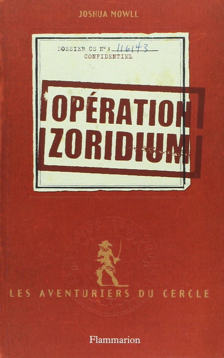 Opération zoridium 9782081631168