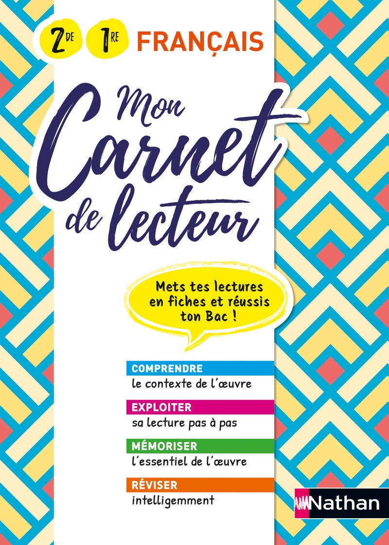 Mon carnet de lecteur - Français - 2de / 1re: Mets tes lectures en fiches et réussis ton bac 9782091671932