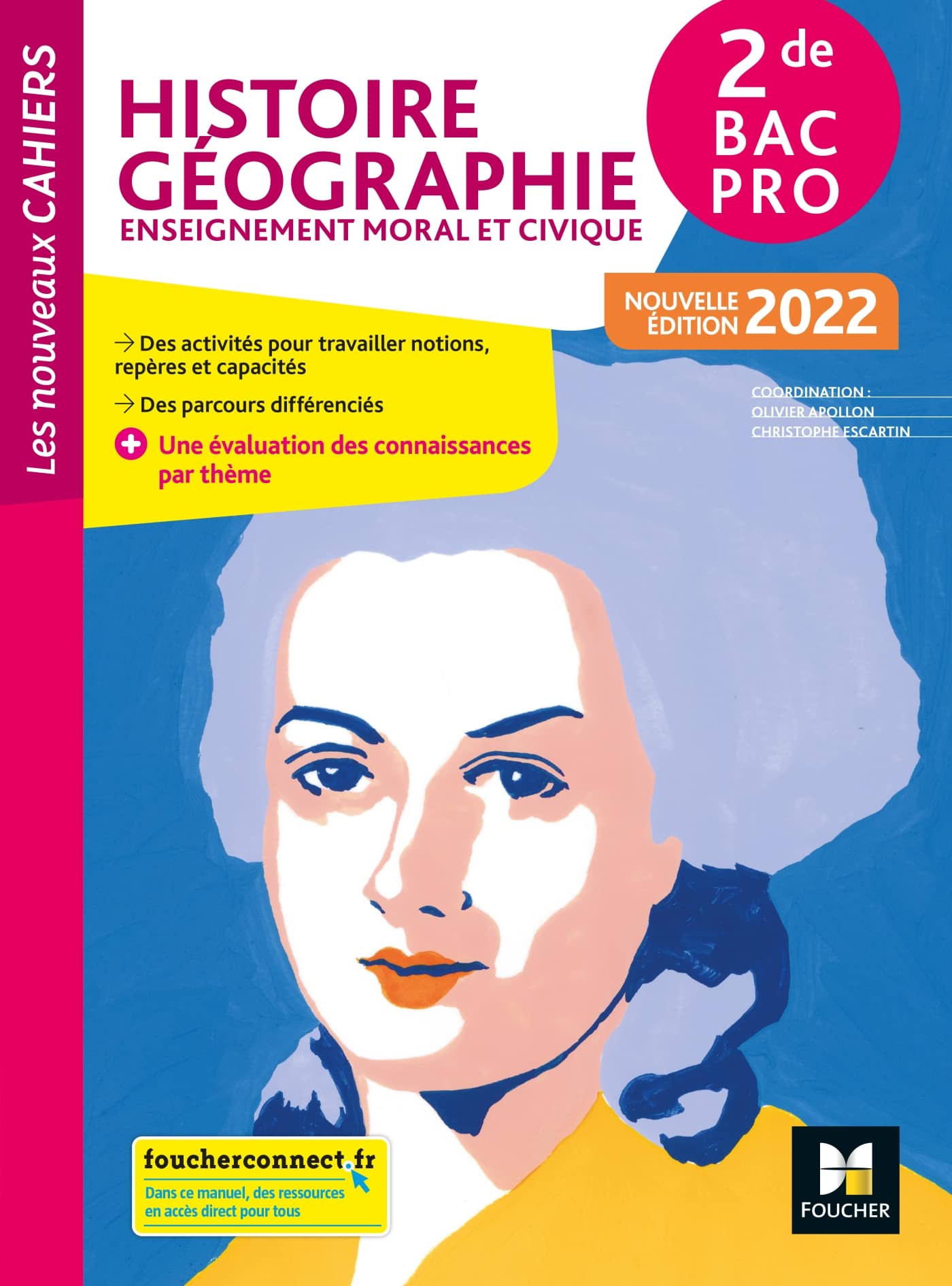 Les nouveaux cahiers - HISTOIRE-GEOGRAPHIE-EMC 2de Bac Pro - Éd. 2022 - Livre élève 9782216164813