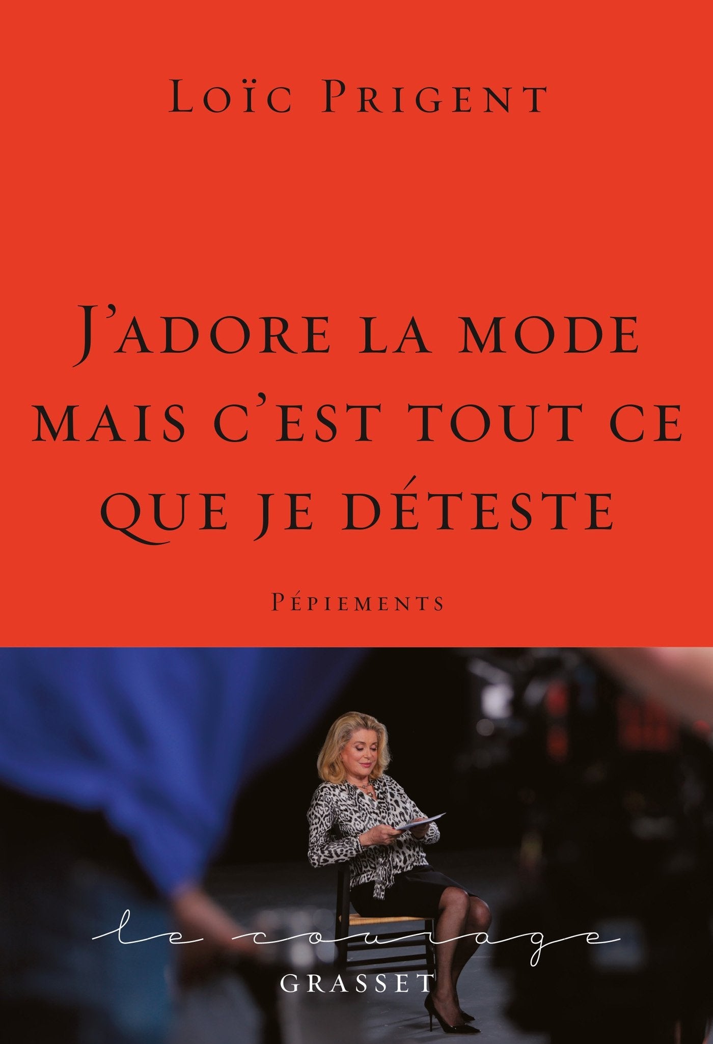 "J'adore la mode mais c'est tout ce que je déteste": Pépiements 9782246862895