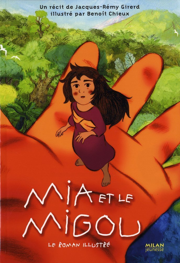 Mia et le Migou: Le roman illustré 9782745931764