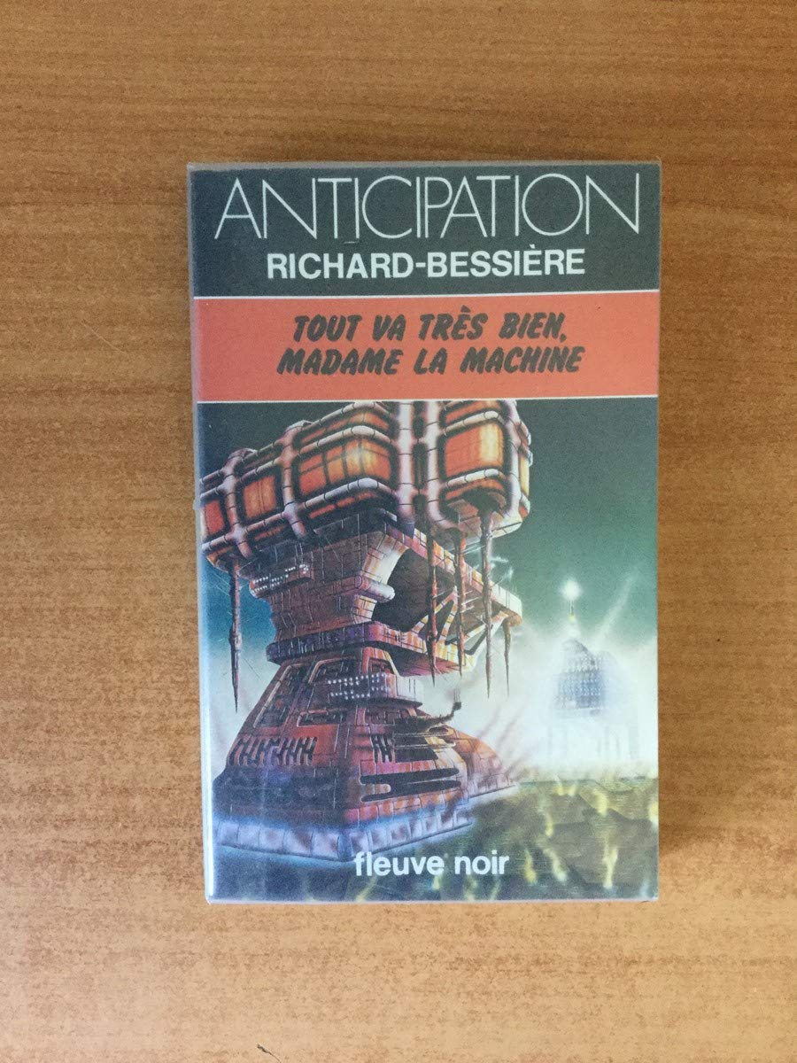 Tout va très bien, Madame la Machine 9782265009141