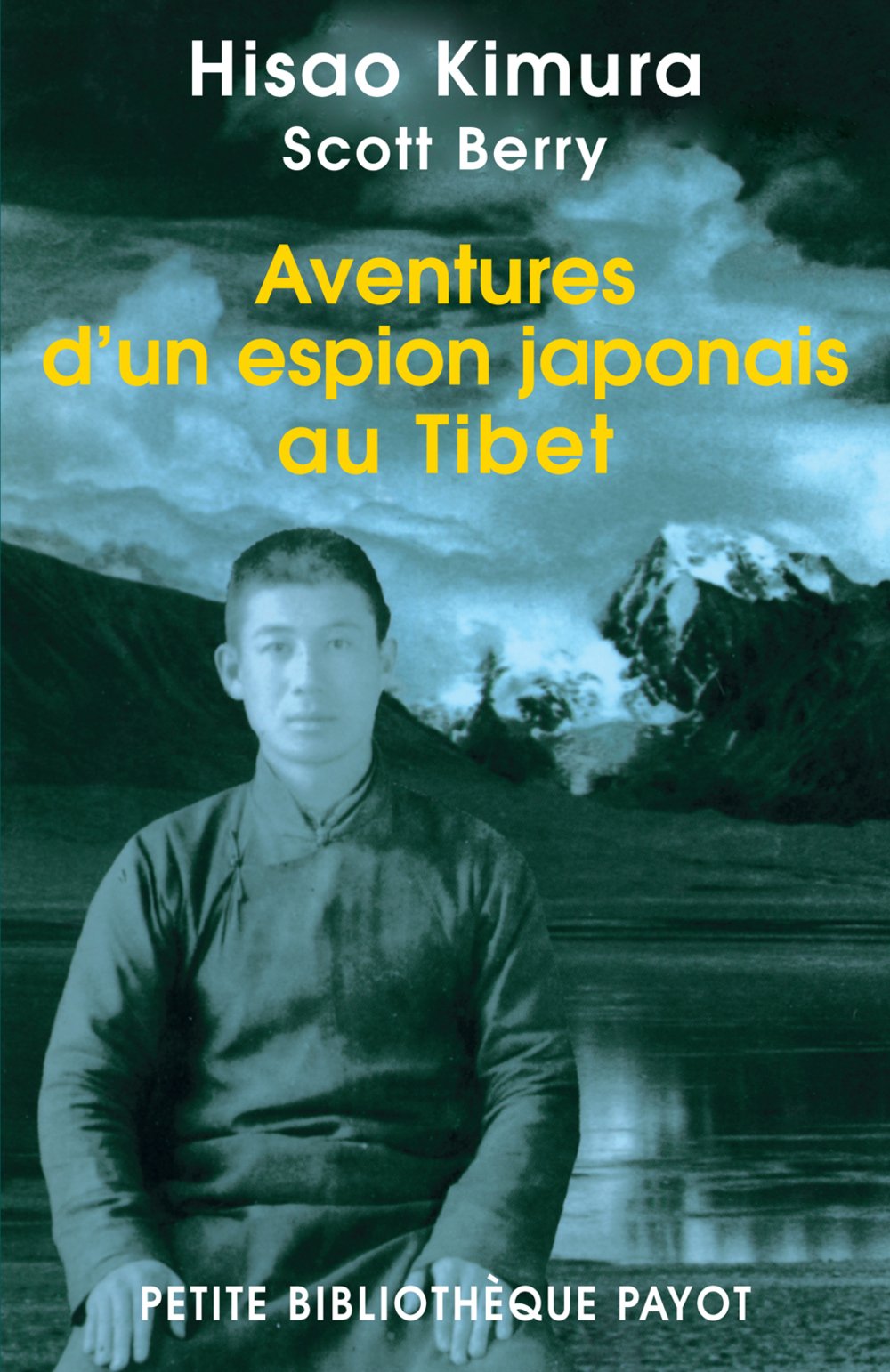 Aventures d'un espion japonais au Tibet 9782228900263