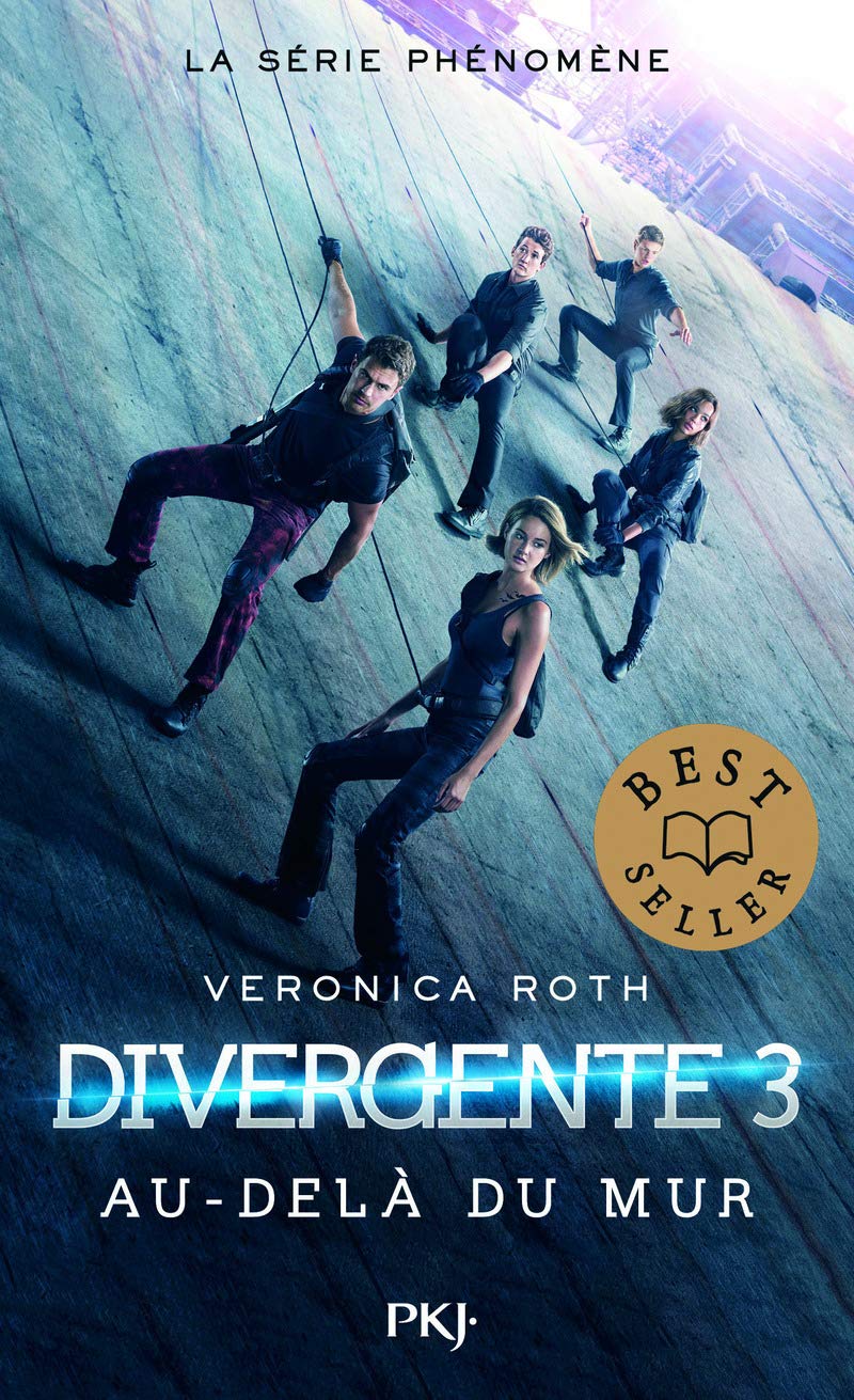 Divergente - Tome 3 : Au-delà du mur (3) 9782266274524