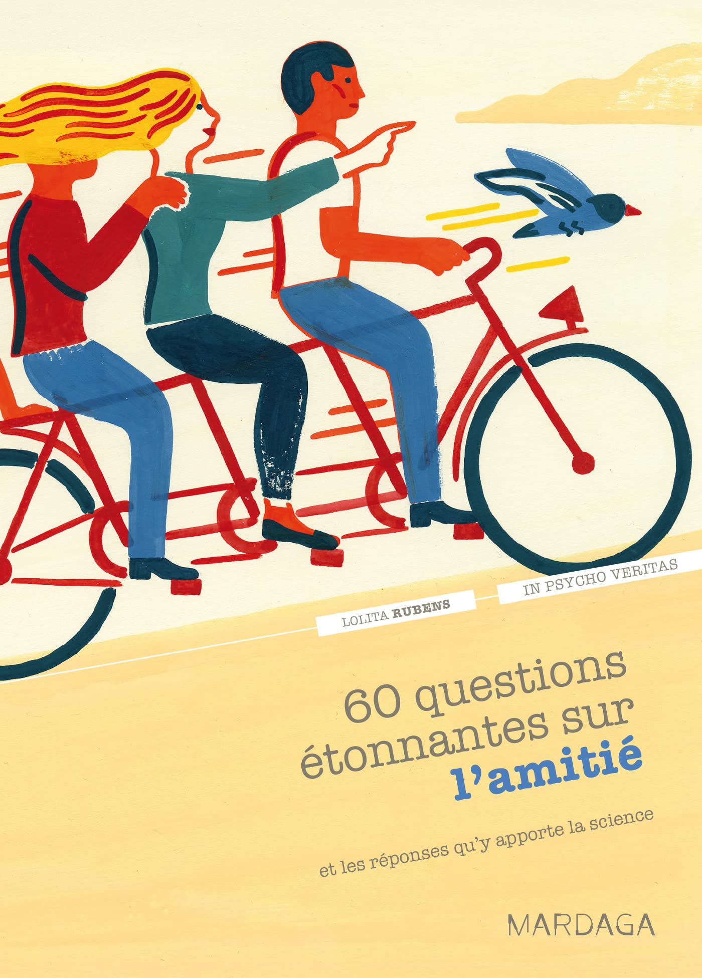 60 questions étonnantes sur l'amitié et les réponses qu'y apporte la science: Un question-réponse sérieusement drôle pour déjouer les clichés ! 9782804702526