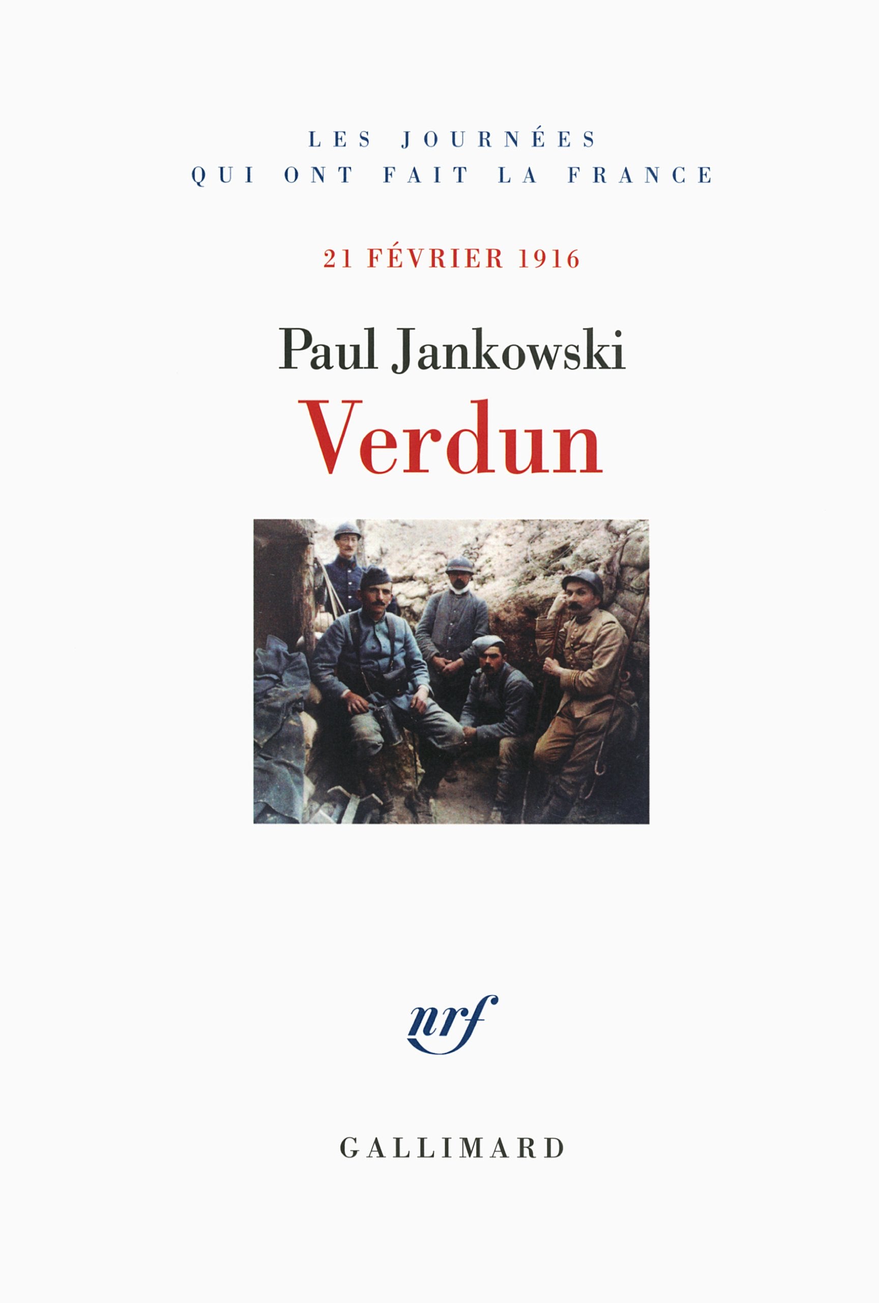 Verdun: (21 février 1916) 9782070770304