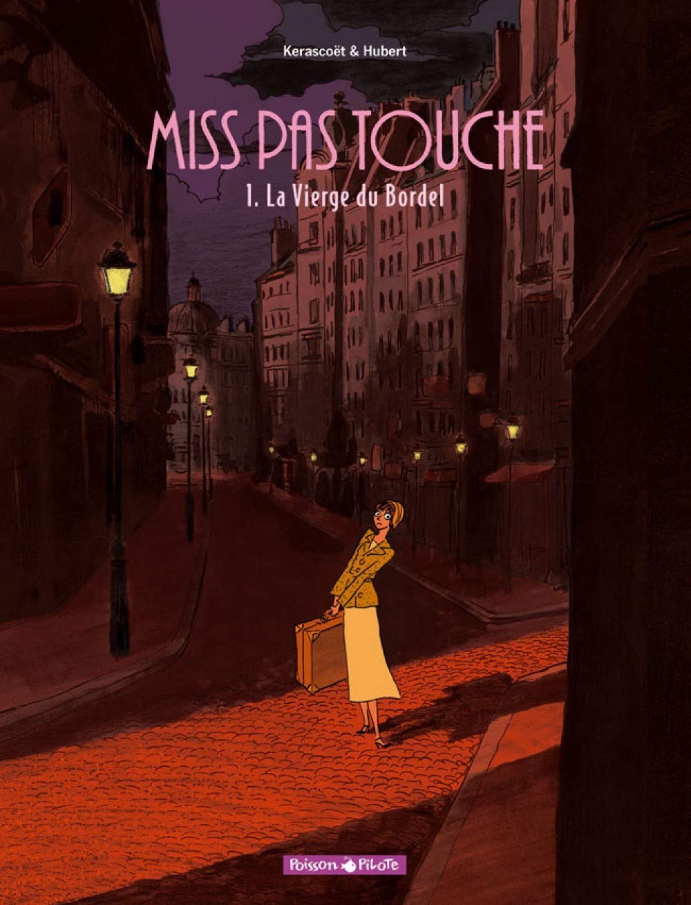 Miss Pas Touche - Tome 1 - La Vierge du bordel 9782205058116