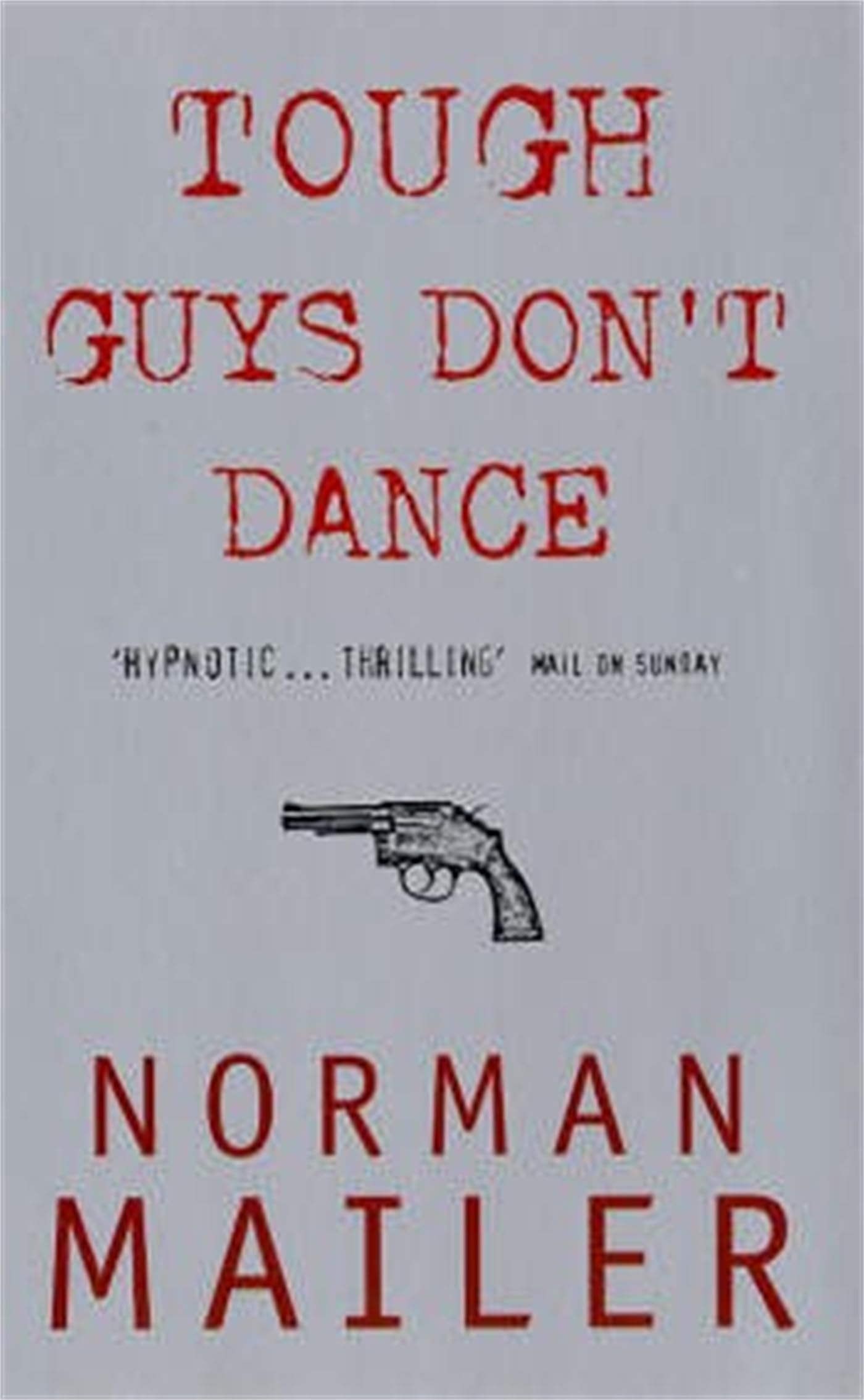 Tough Guys Don't Dance 9780349103273