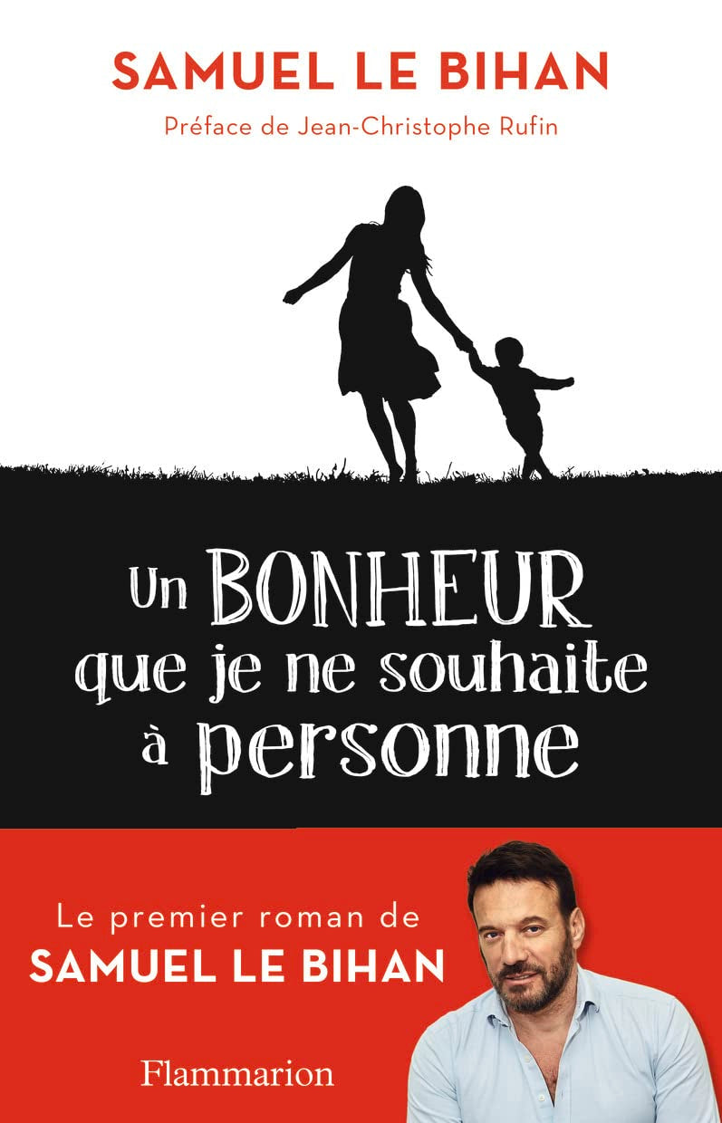 Un bonheur que je ne souhaite à personne 9782081431713
