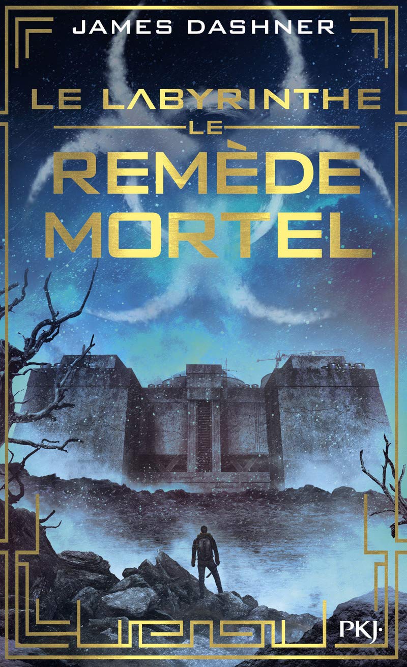 Le labyrinthe - Tome 03 : Le Remède mortel (3) 9782266270878