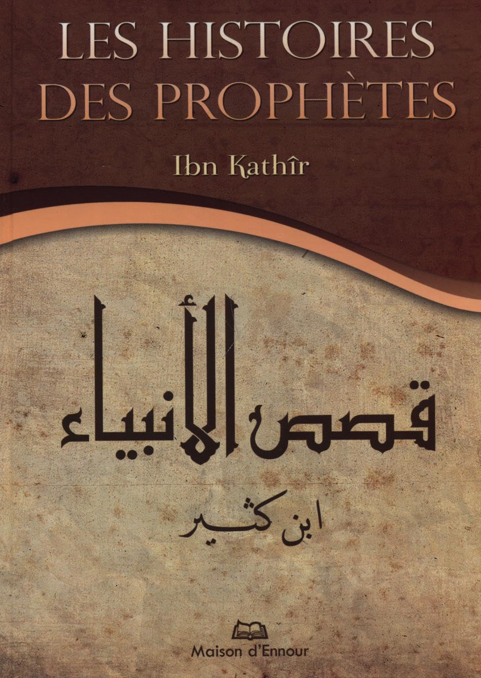 Les histoires des prophètes 9782910891923