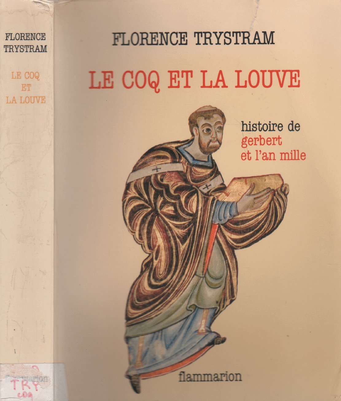Le coq et la louve : Histoire de Gerbert et l'an mille 9782080655035
