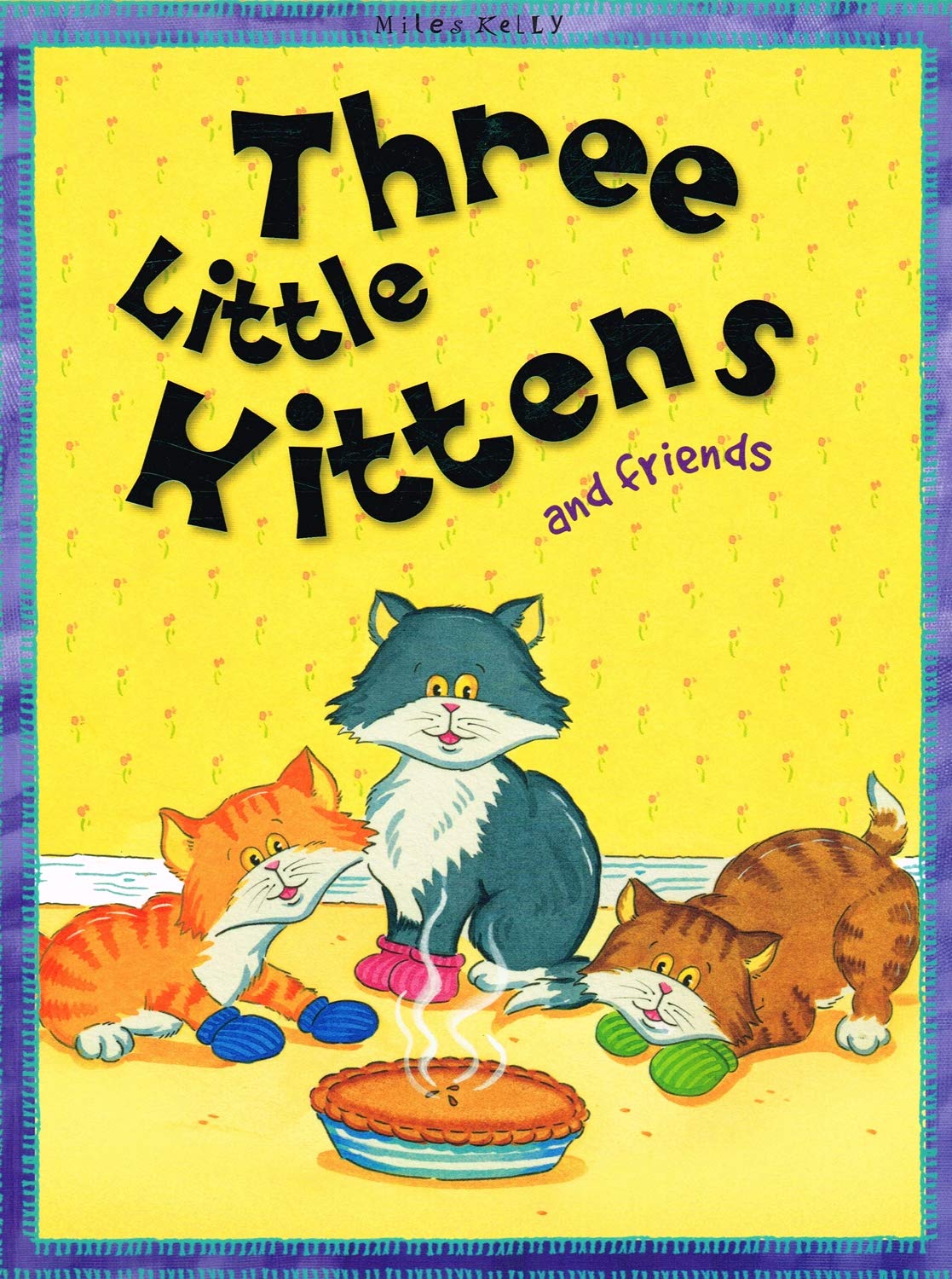 Three Little Kittens 9781848104075